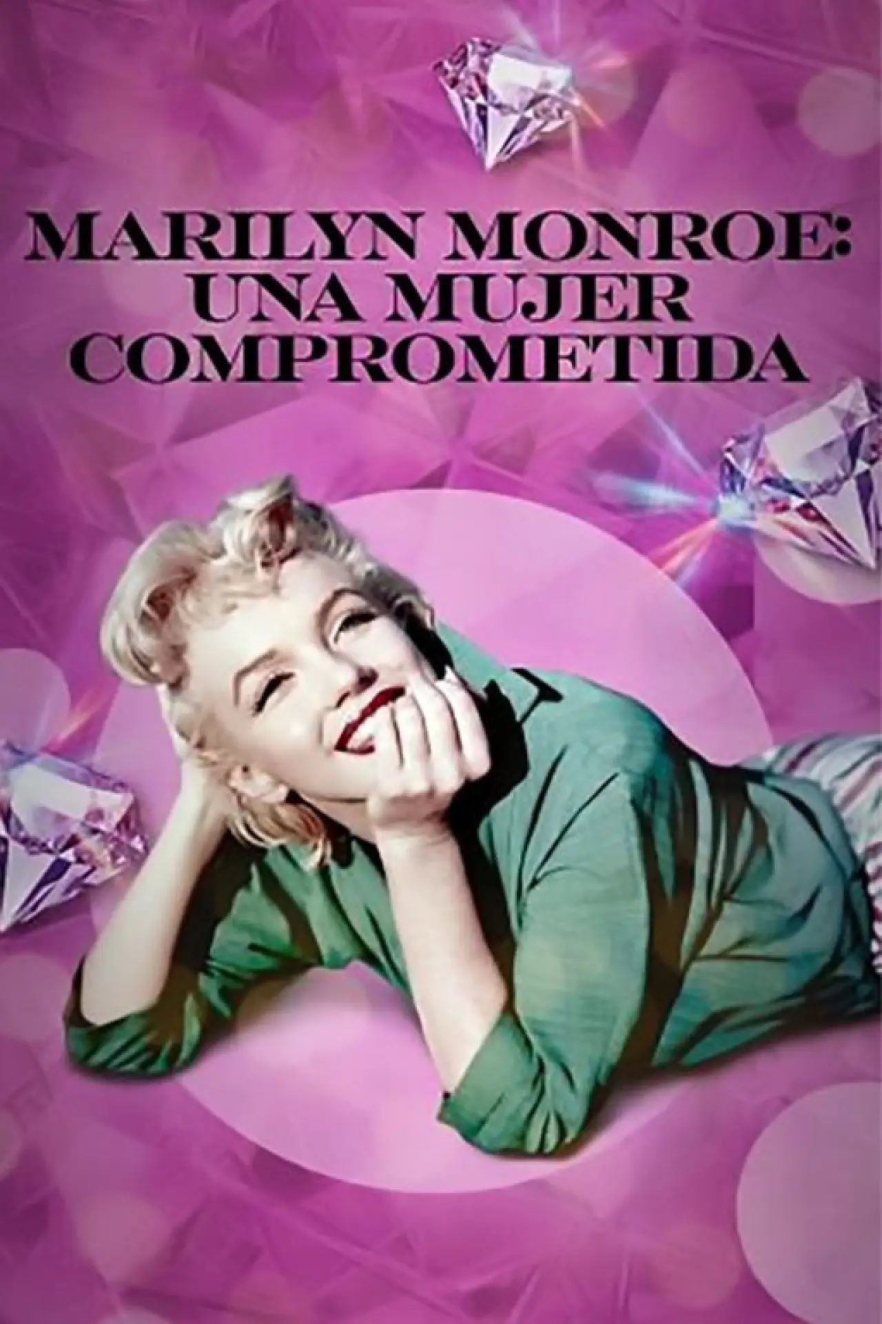 Movie poster "Marilyn Monroe: una mujer comprometida"