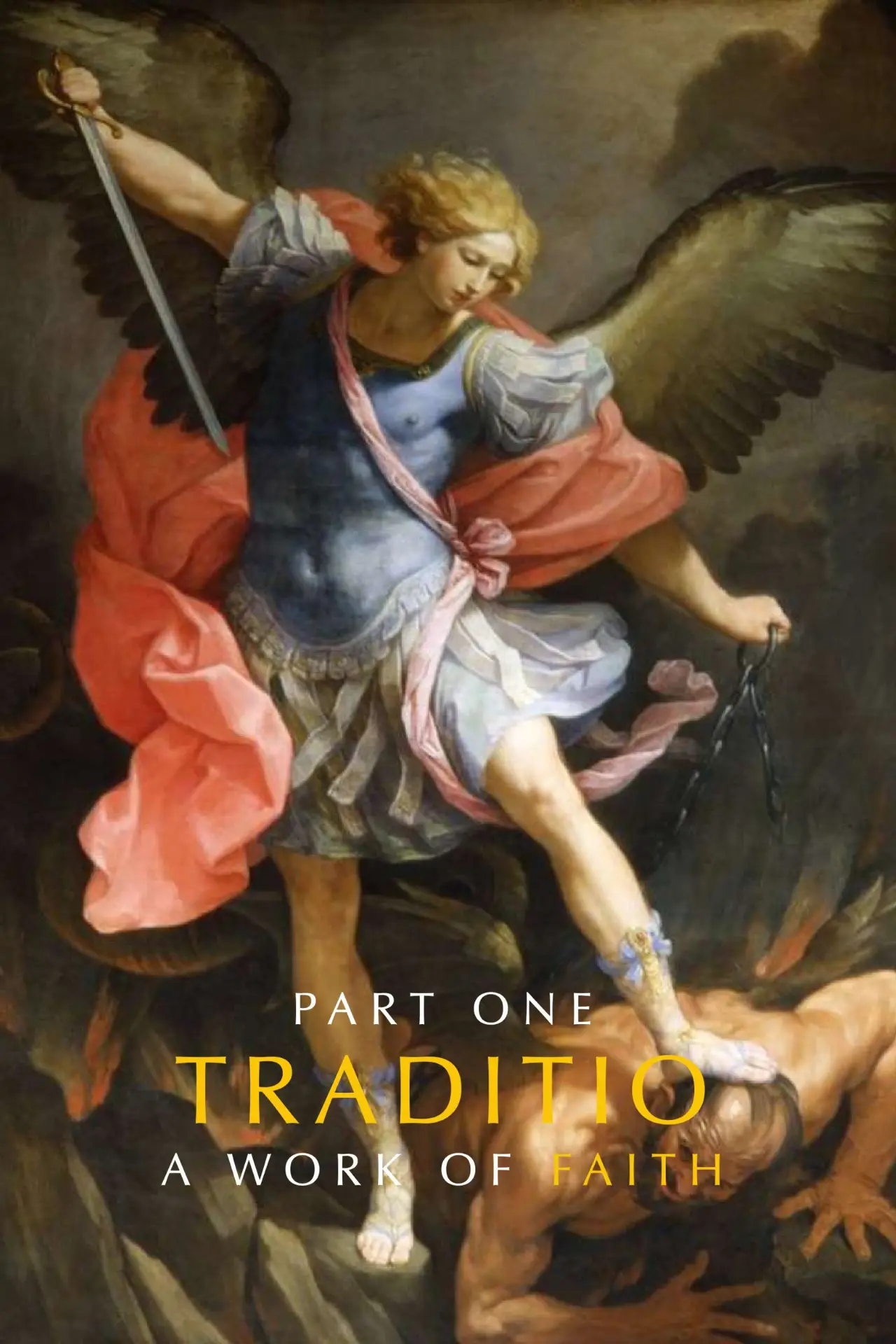 Movie poster "TRADITIO I: A Work of Faith"