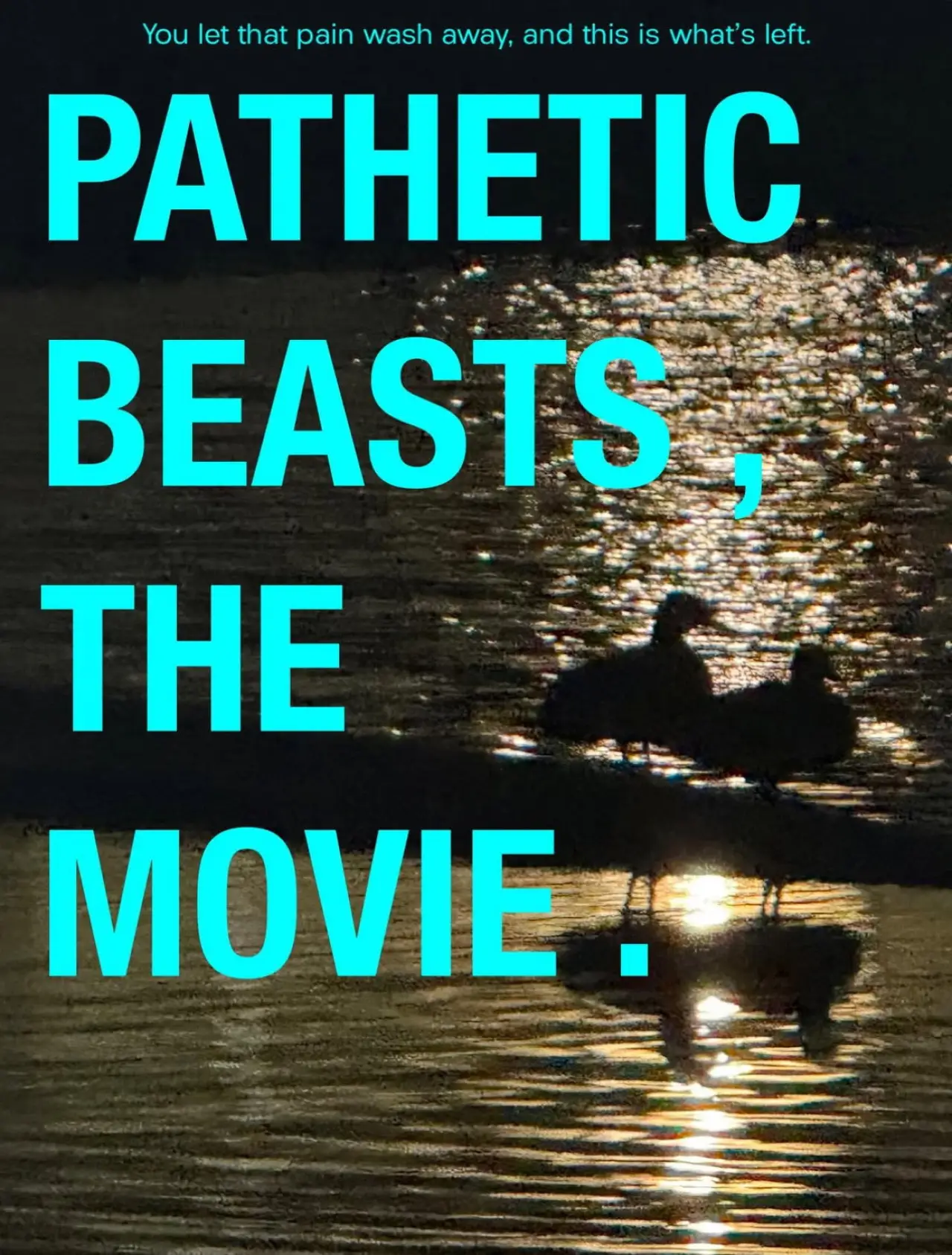 Movie poster "Pathetic Beasts"