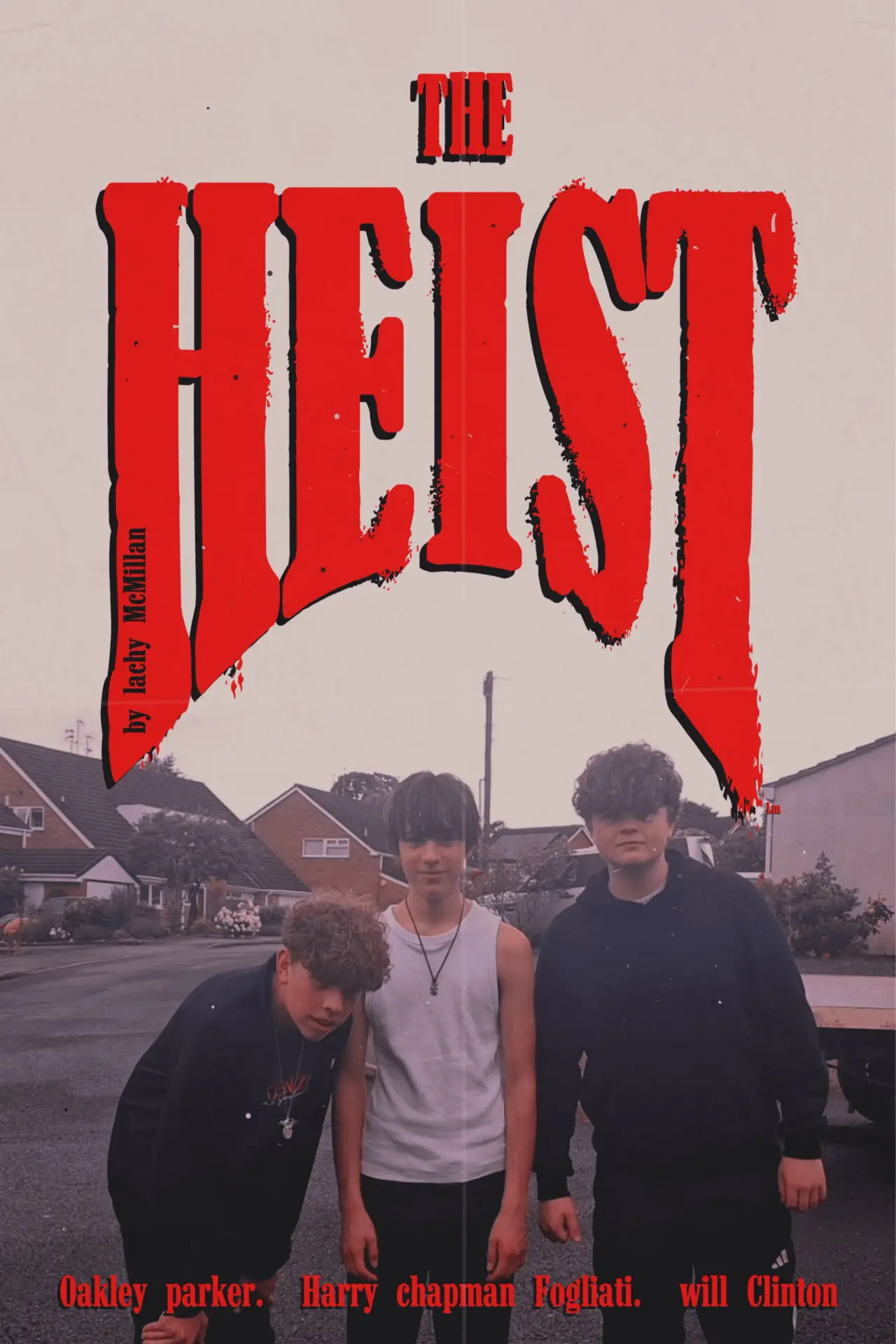 Movie poster "The Heist"