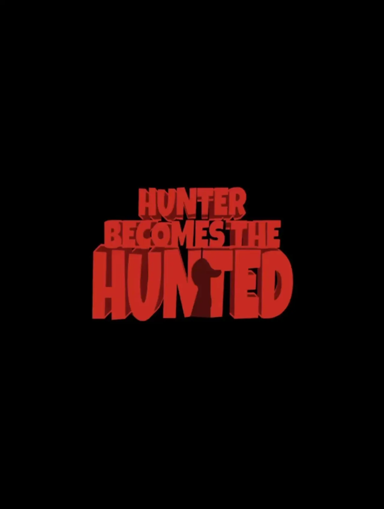 Movie poster "The Hunter Becomes The Hunted"
