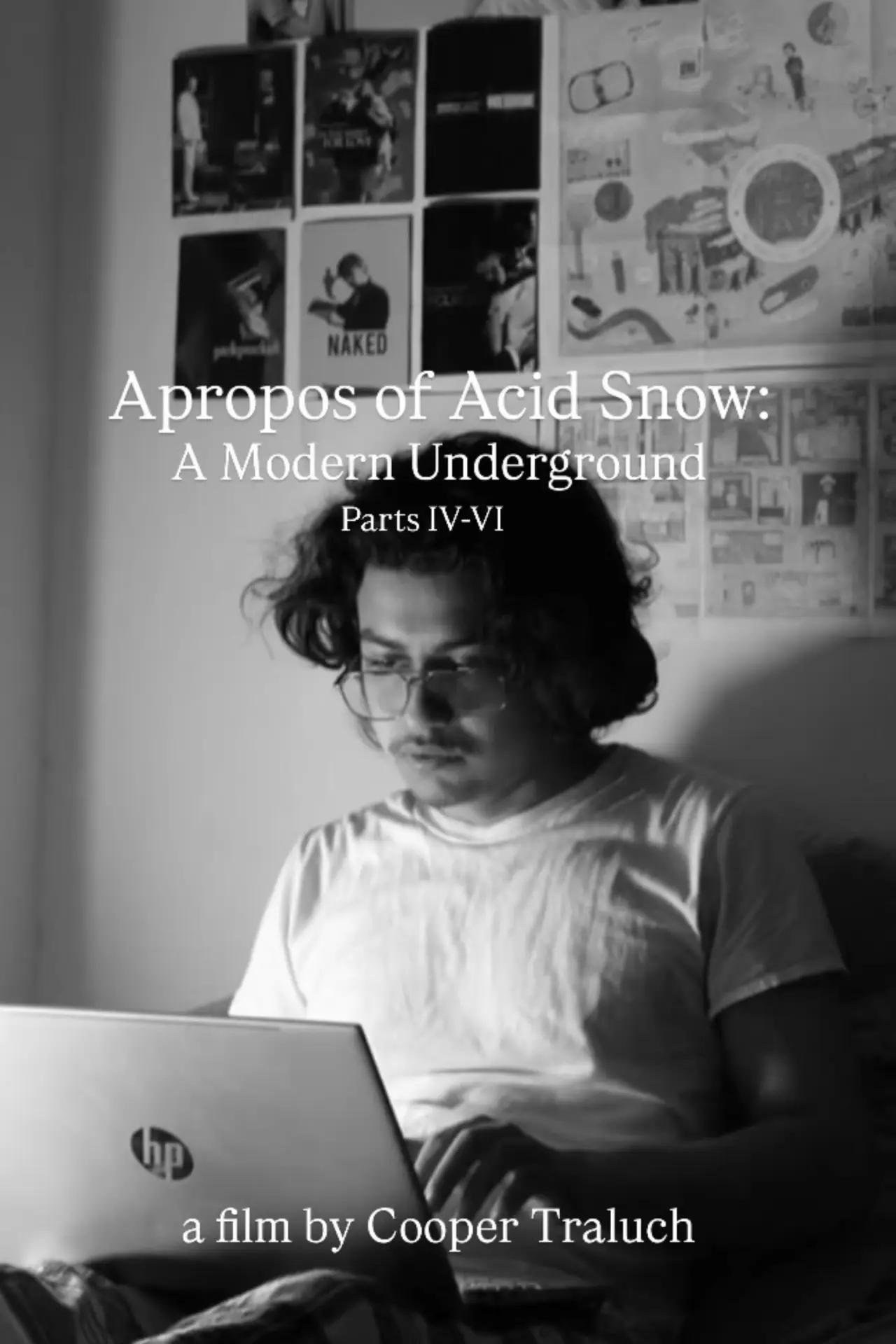 Movie poster "Apropos of Acid Snow: A Modern Underground (Parts IV-VI)"