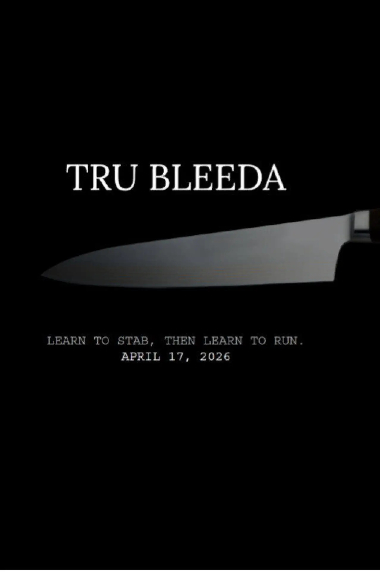 Movie poster "Tru Bleeda"