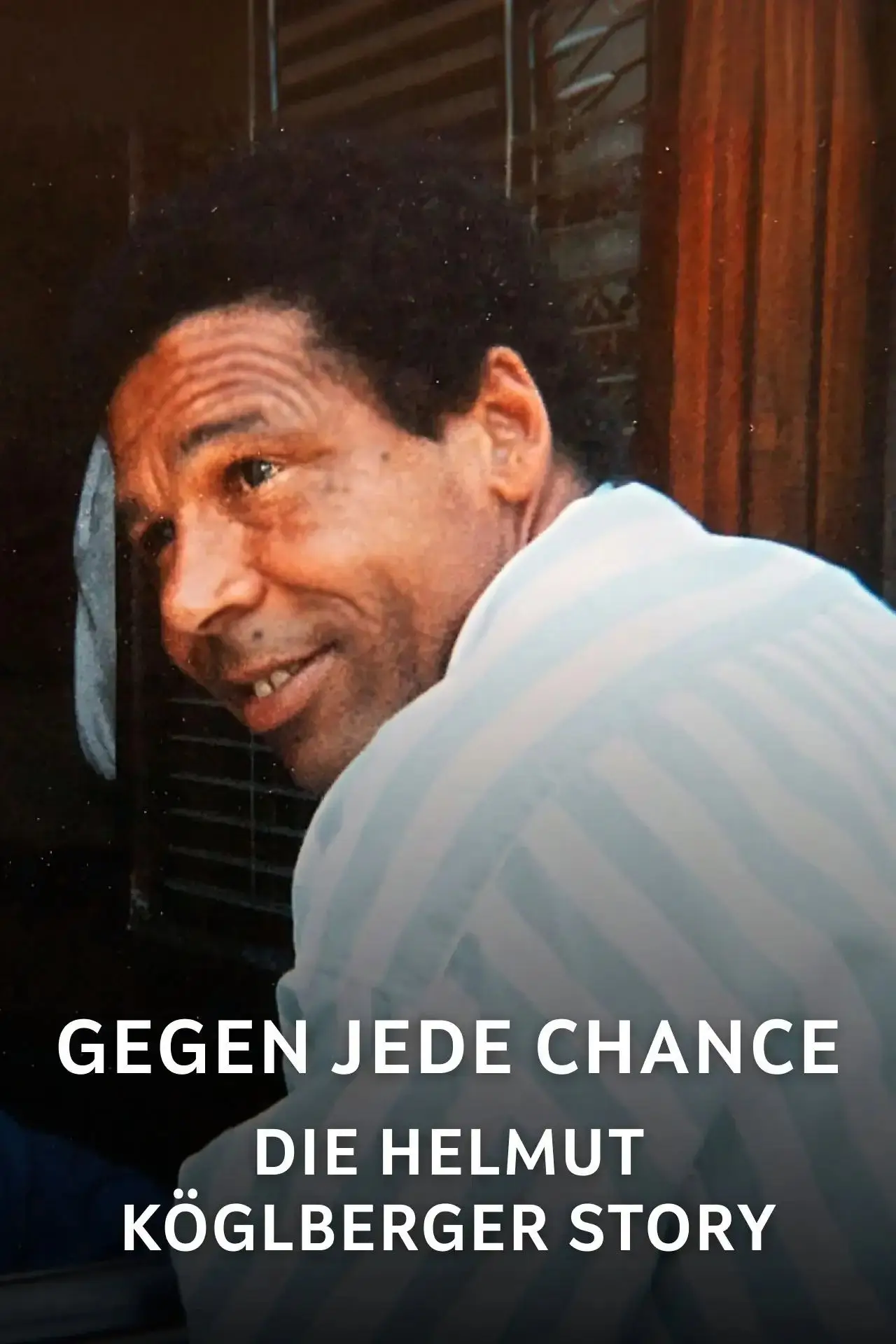 Movie poster "Gegen jede Chance - Die Helmut Köglberger Story"