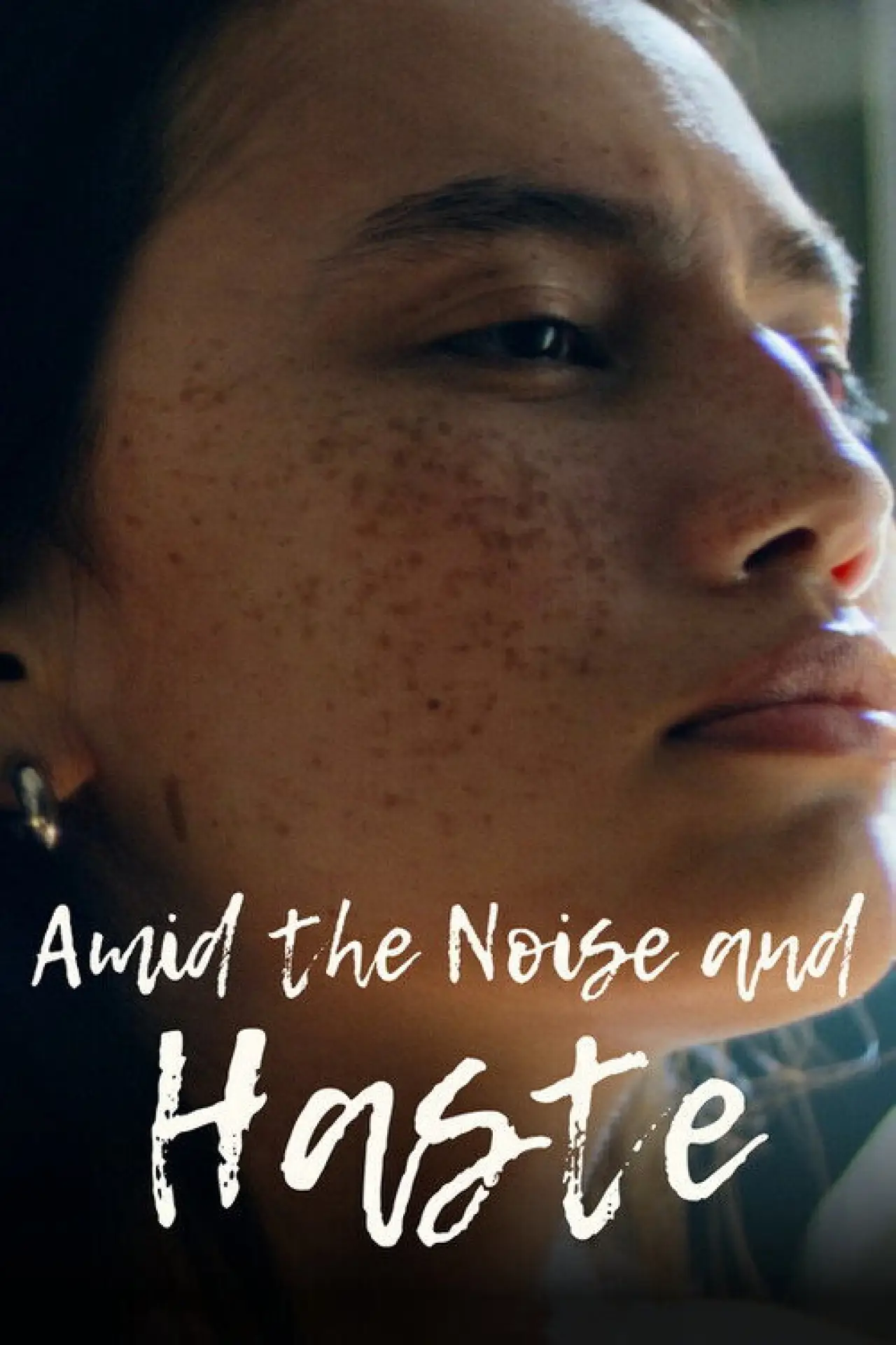 Movie poster "Amid The Noise and Haste"