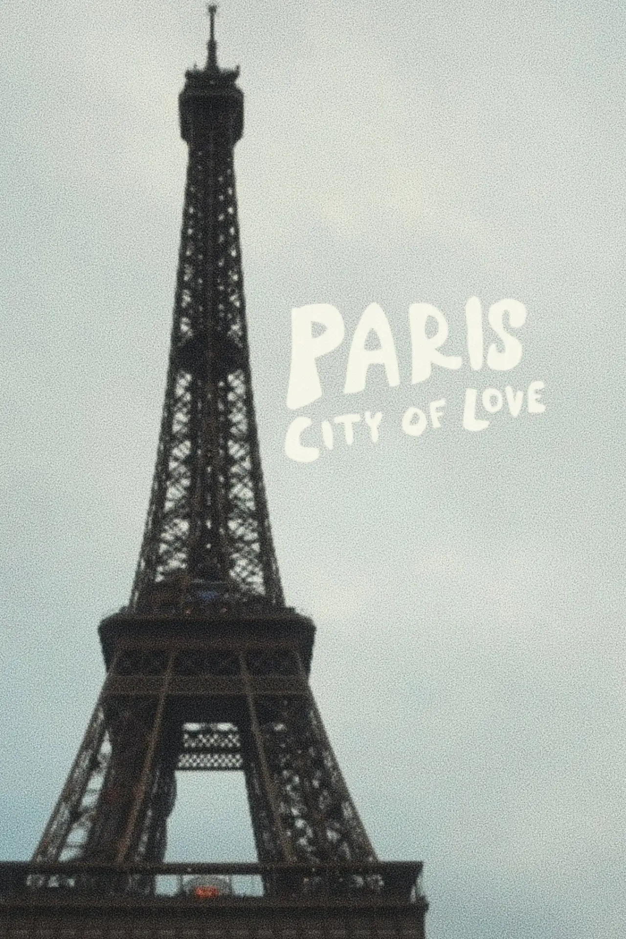 Movie poster "Paris: City of Love"