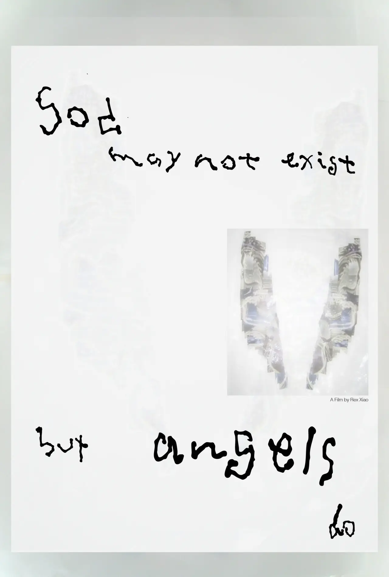 Movie poster "God May Not Exist but Angels Do"