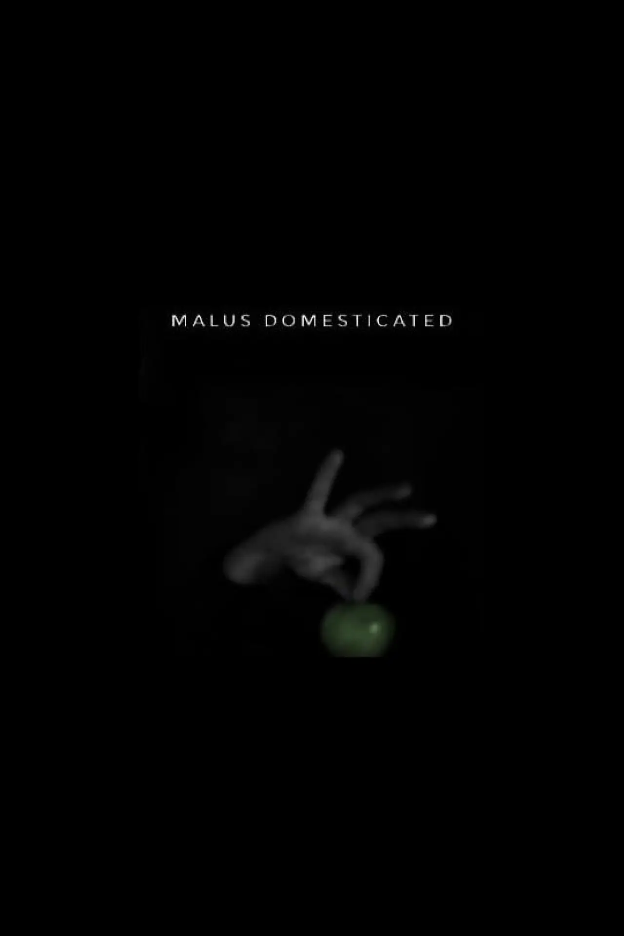 Movie poster "Malus Domesticated"