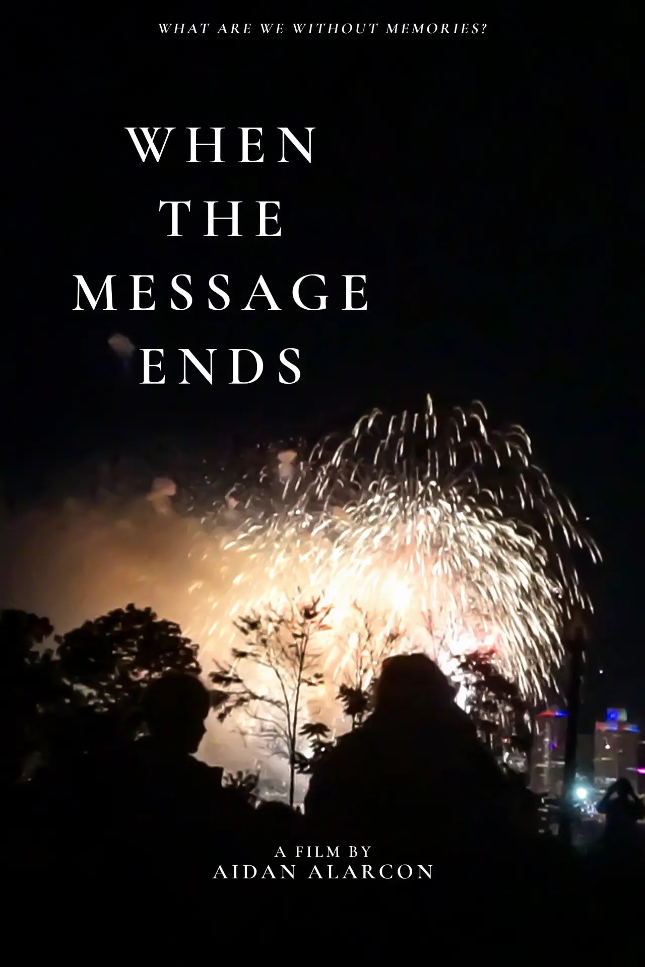 Movie poster "When the Message Ends"