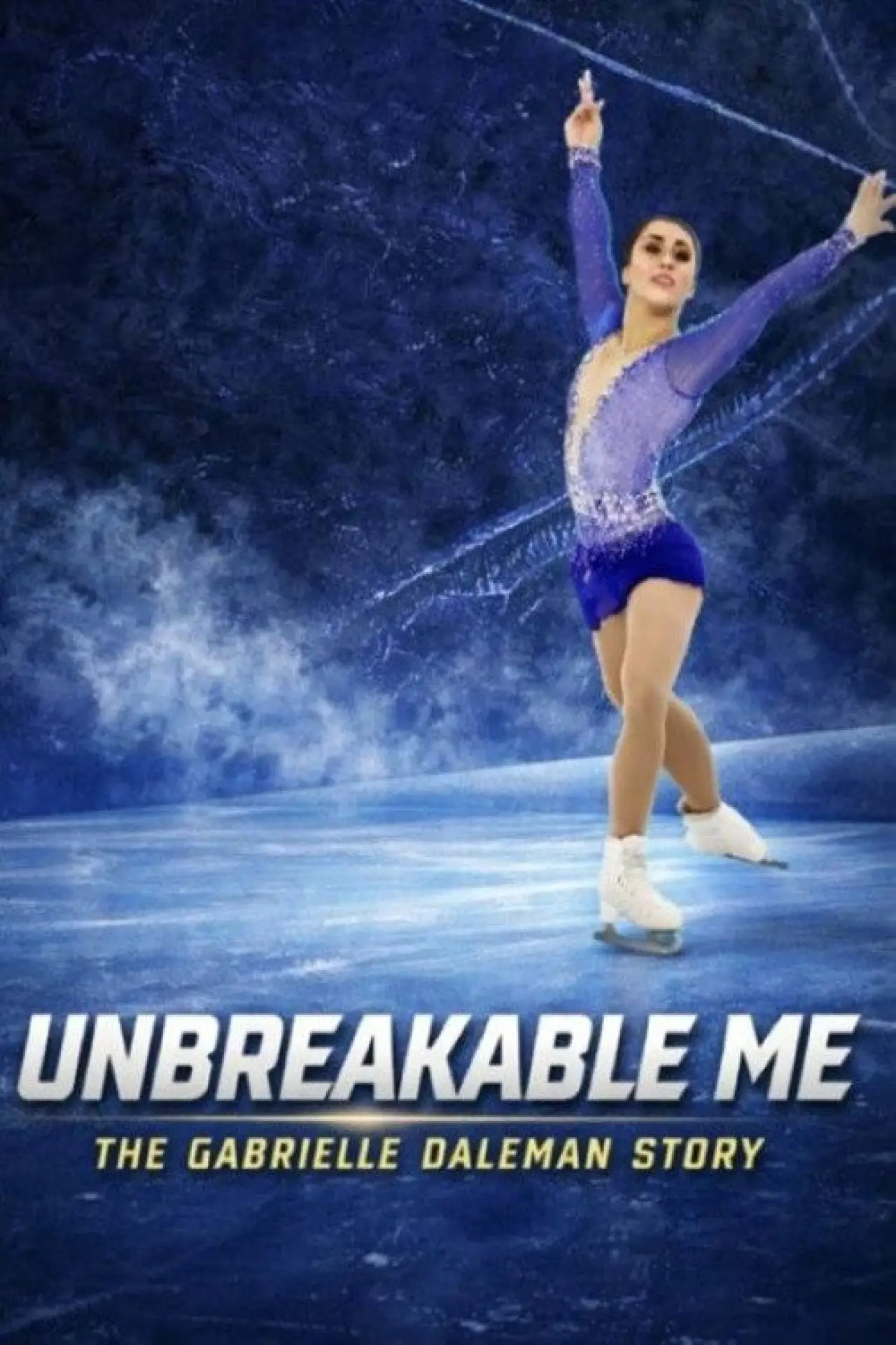 Movie poster "Unbreakable Me - The Gabrielle Daleman Story"