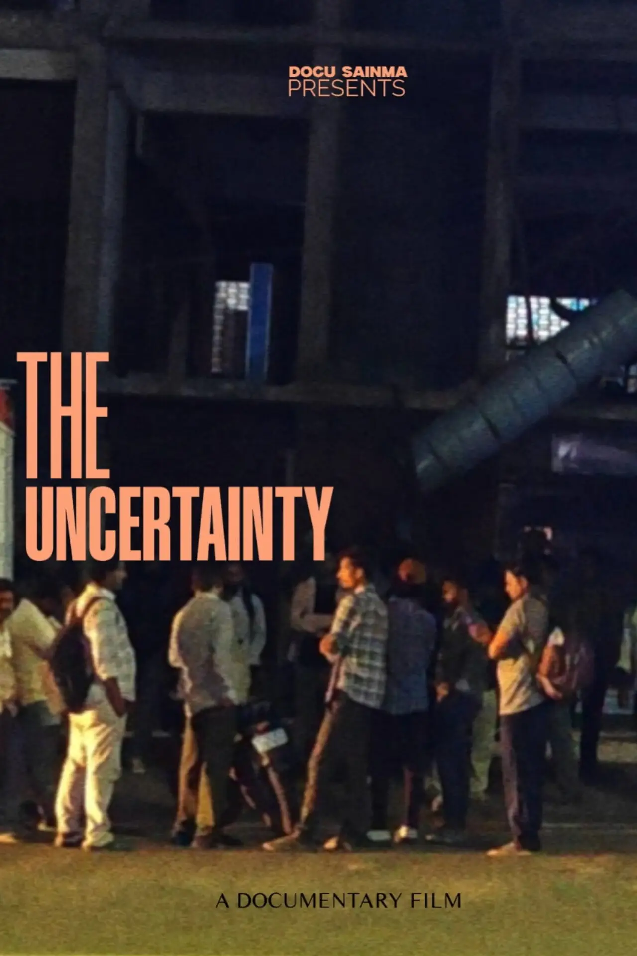 Movie poster "The uncertainty"