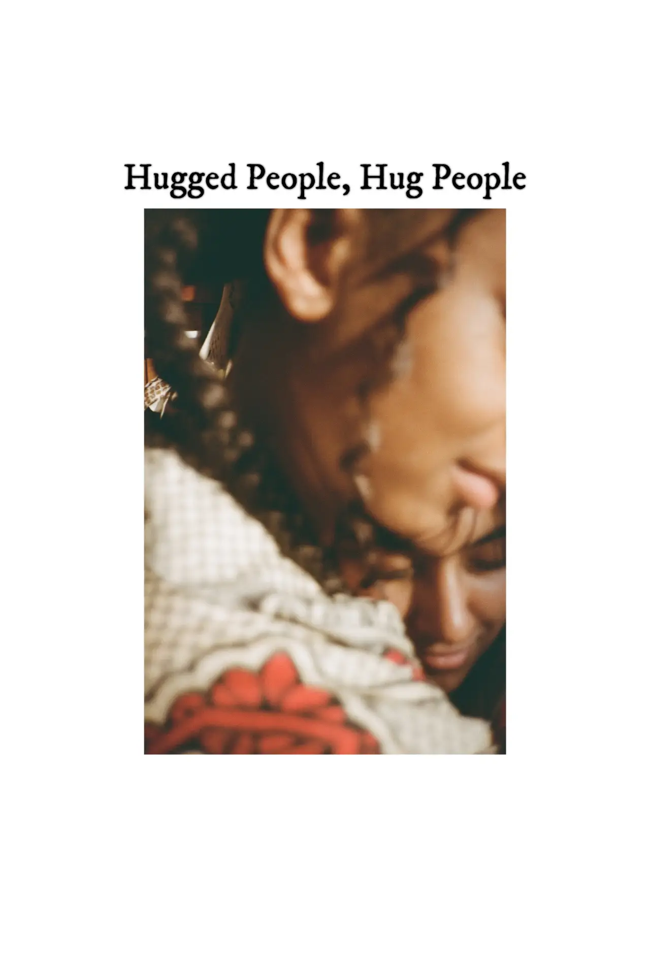 Movie poster "Hugged People, Hug People"