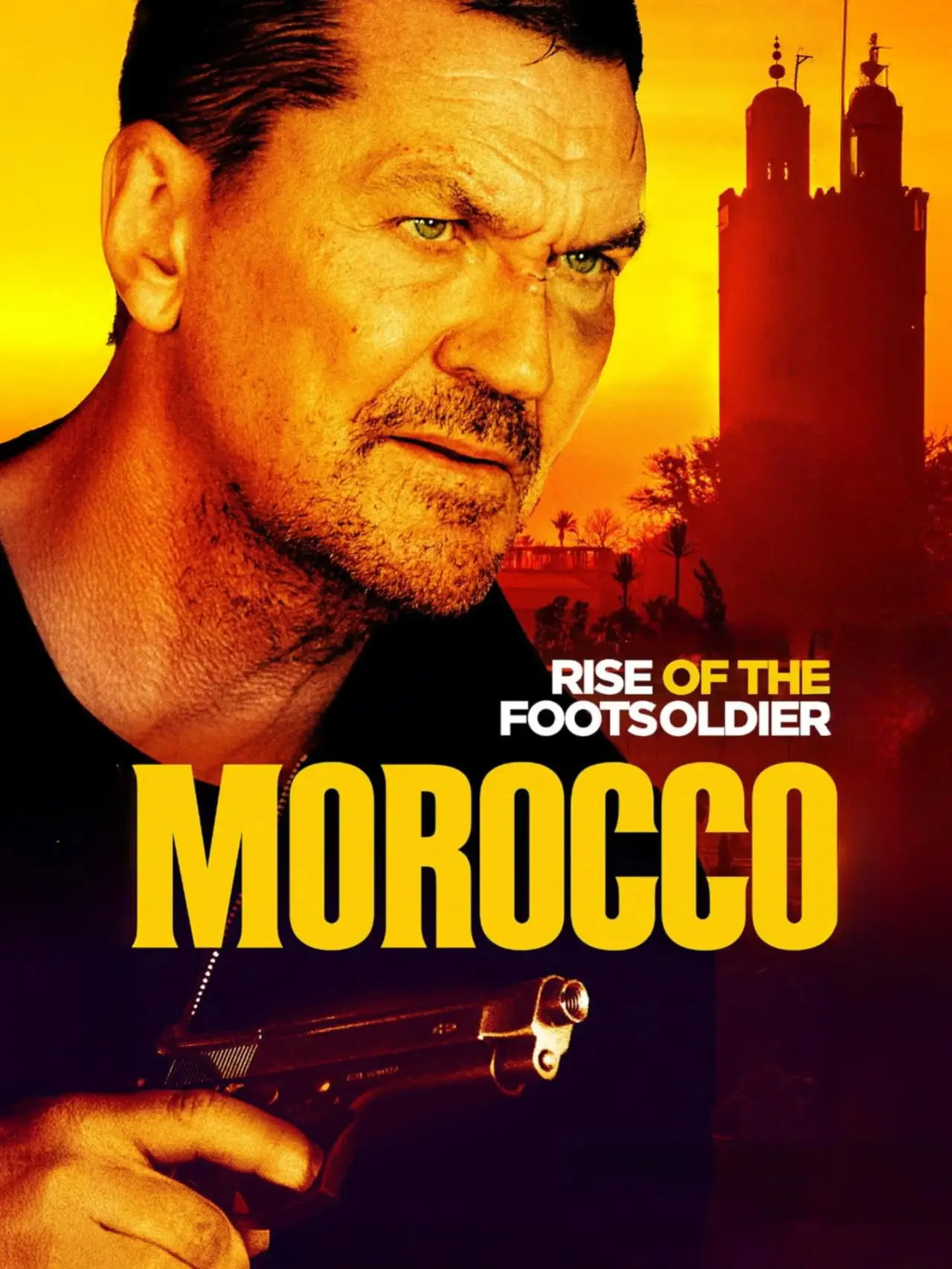 Movie poster "Rise of the Footsoldier: Morocco"