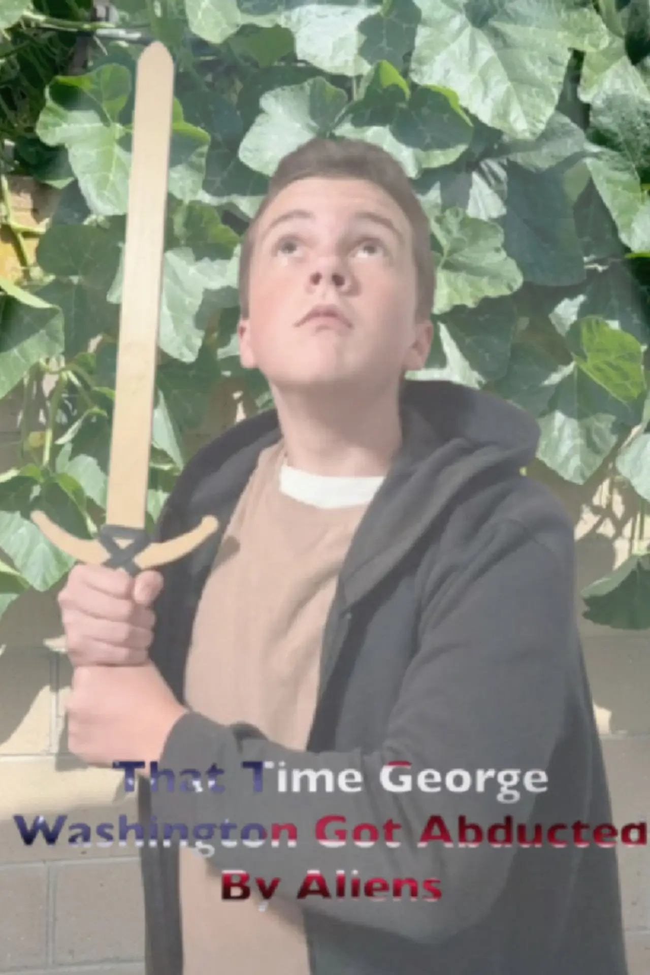 Movie poster "That Time George Washington Got Abducted By Aliens"