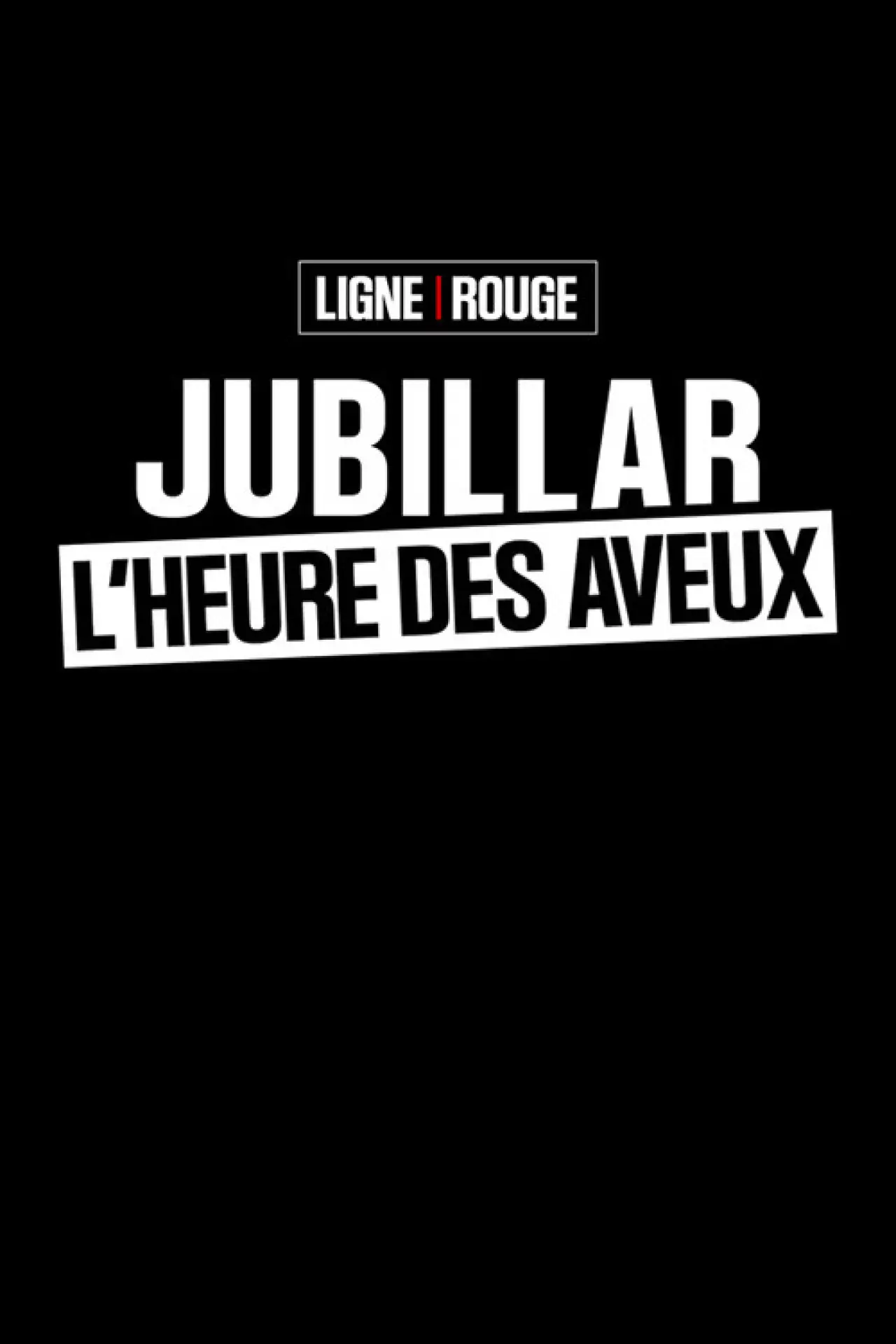 Movie poster "LIGNE ROUGE - Cédric Jubillar: l