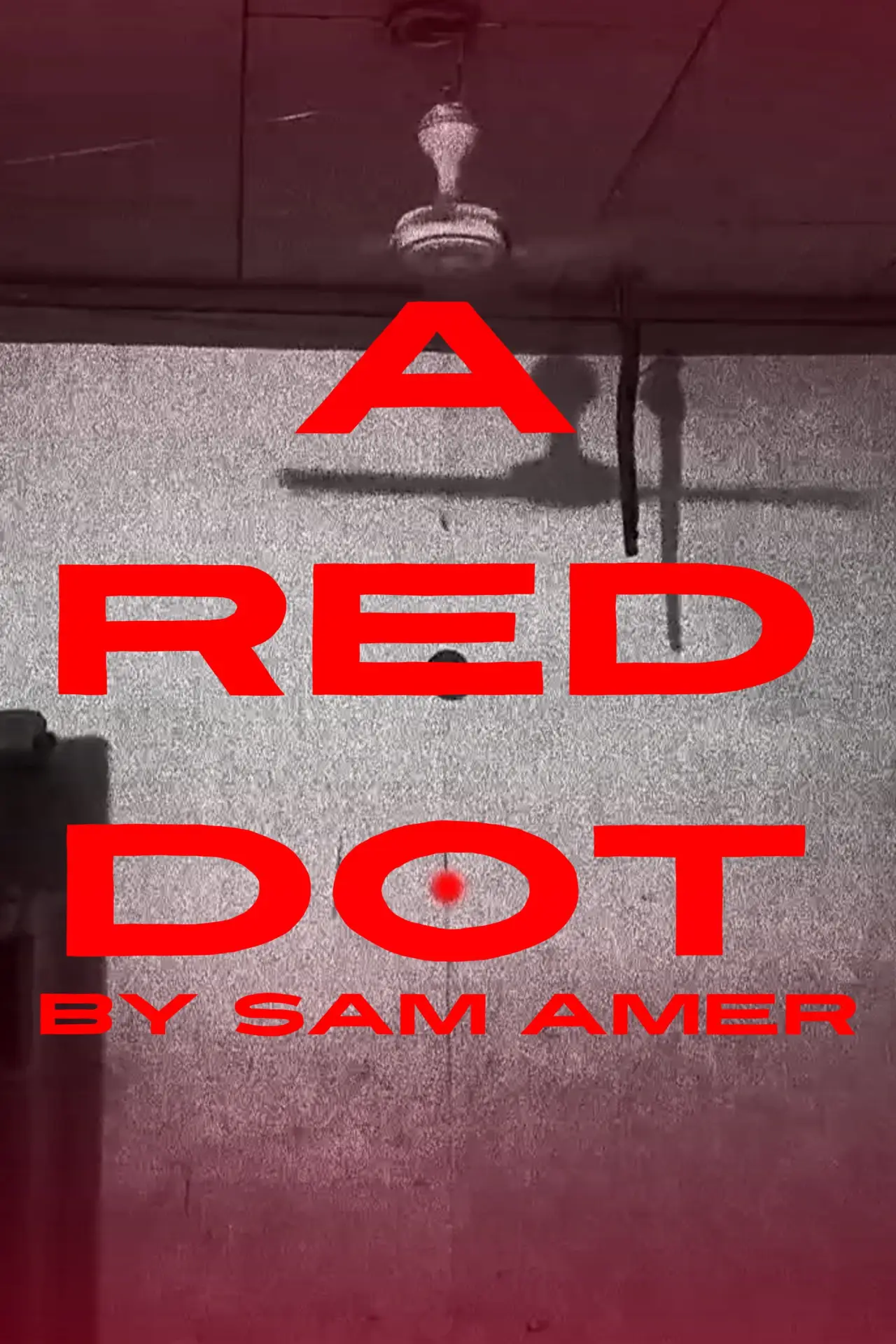 Movie poster "A Red Dot"