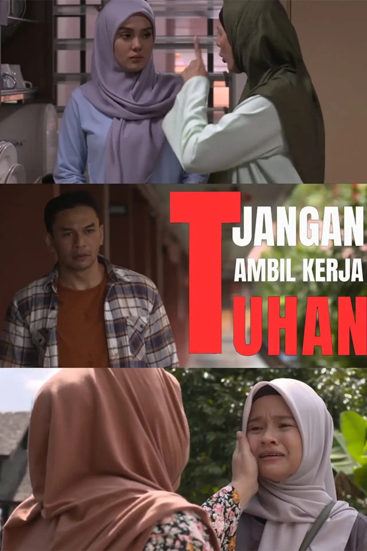 Movie poster "Jangan Ambil Kerja Tuhan"