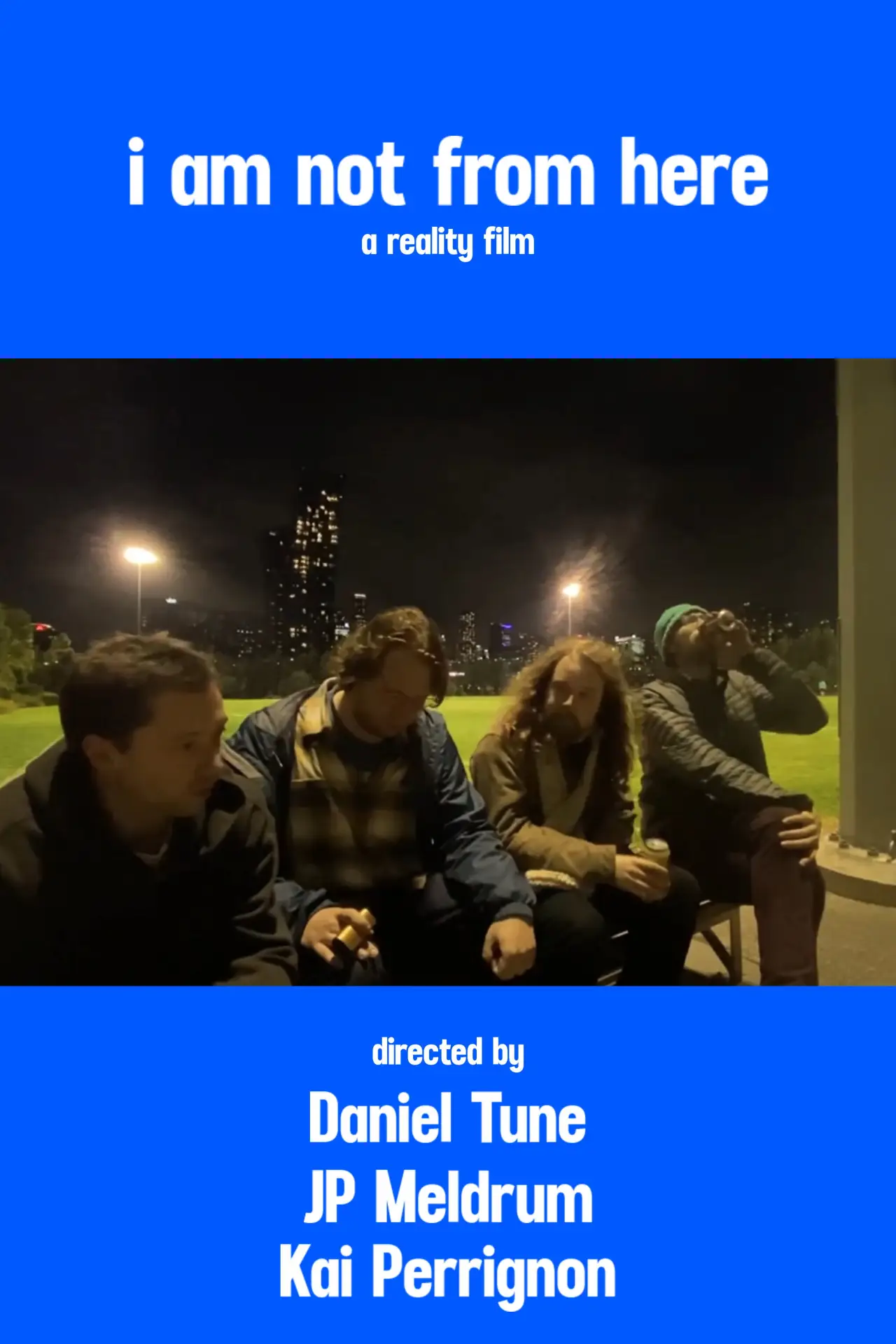 Movie poster "i am not from here"