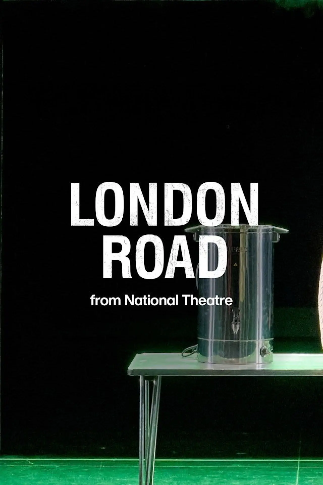 Movie poster "National Theatre at Home: London Road"