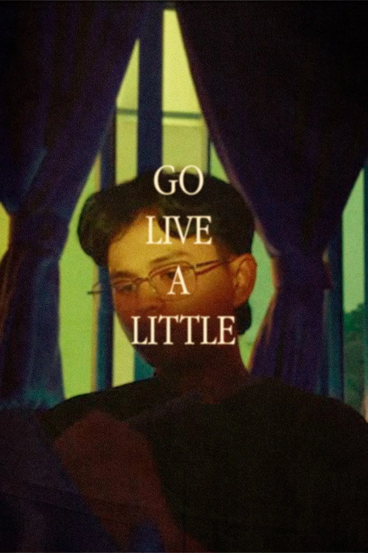 Movie poster "Go Live A Little"