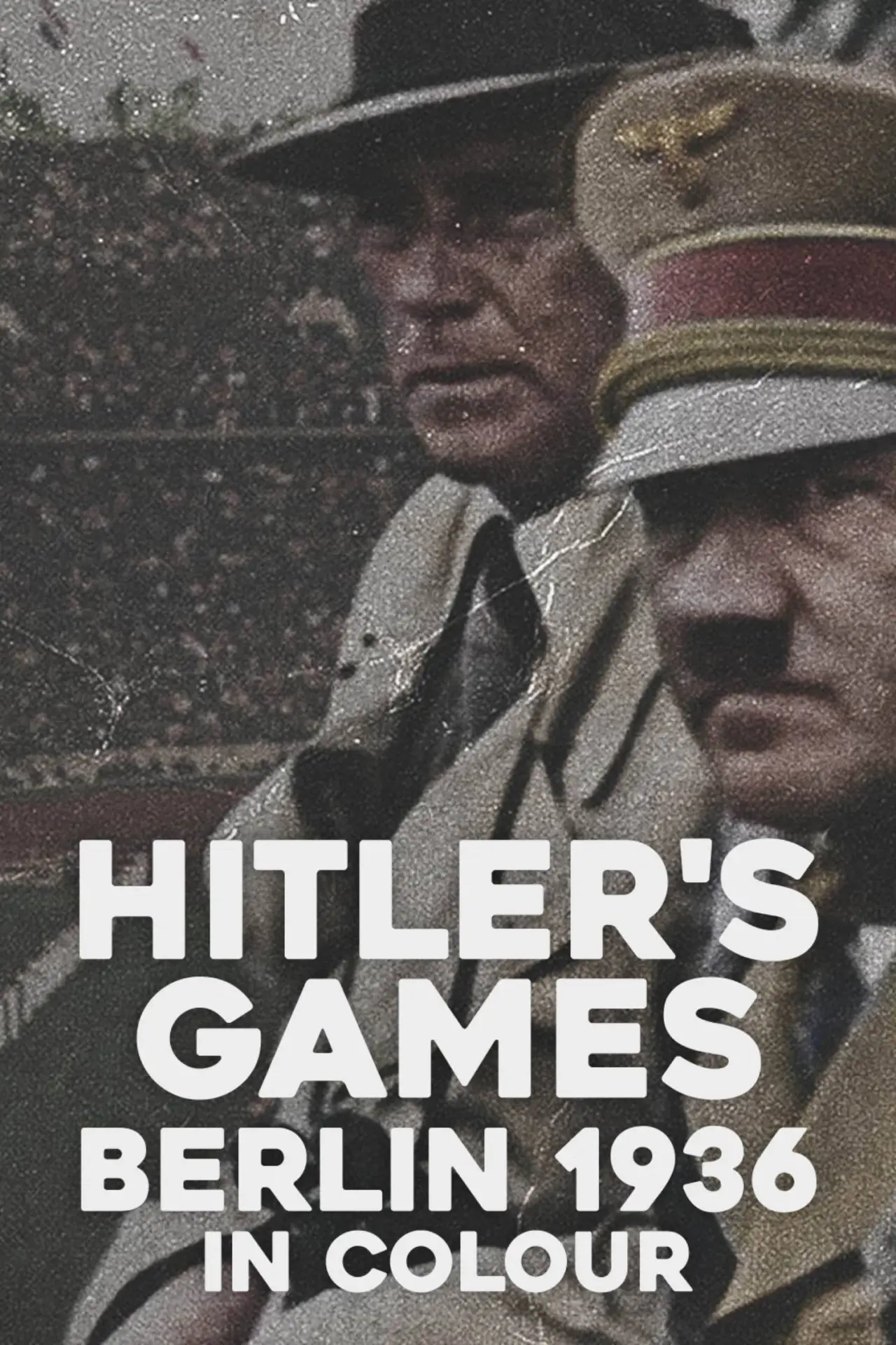 Movie poster "Hitler’s Games: Berlin 1936 in Colour"