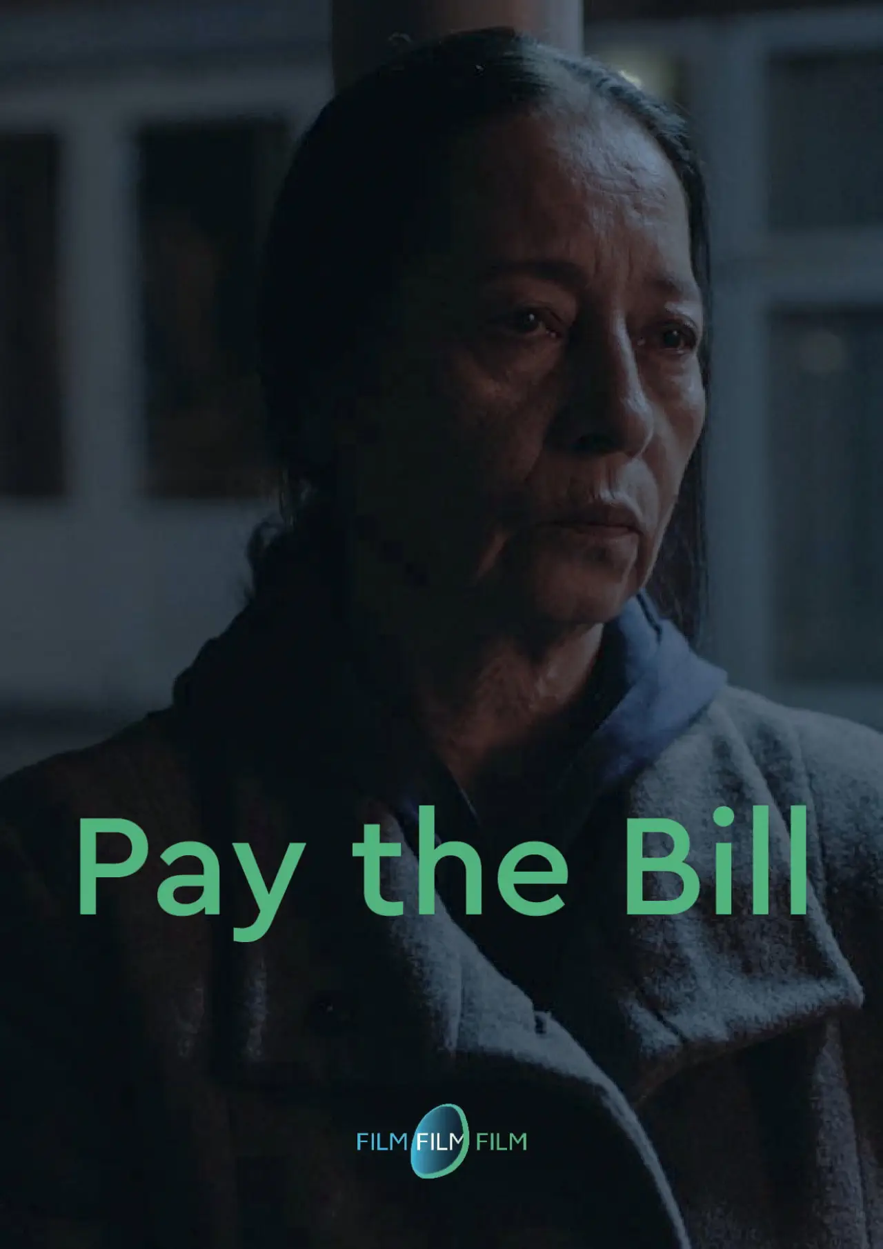 Movie poster "Pay the Bill"