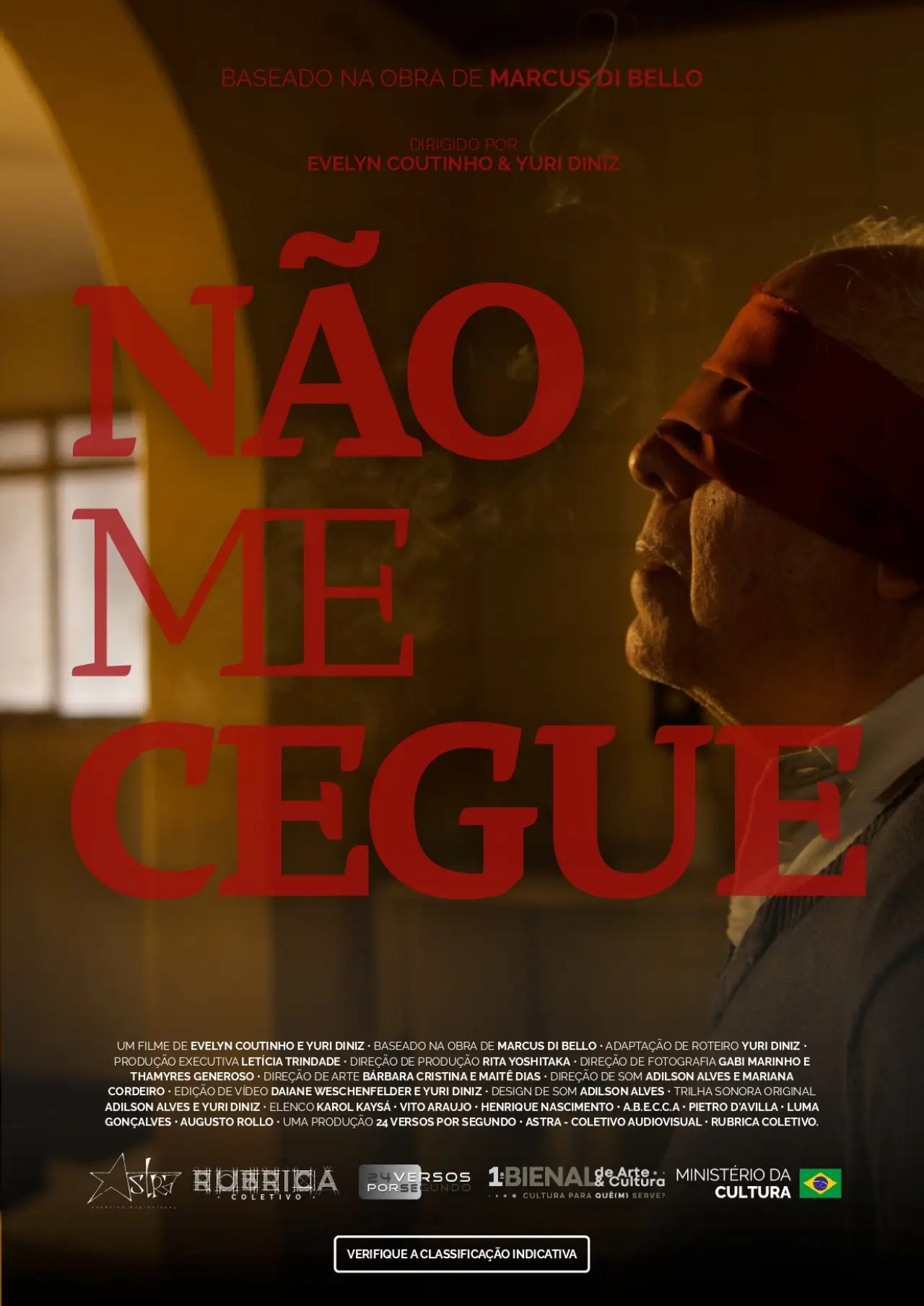 Movie poster "Não Me Cegue"