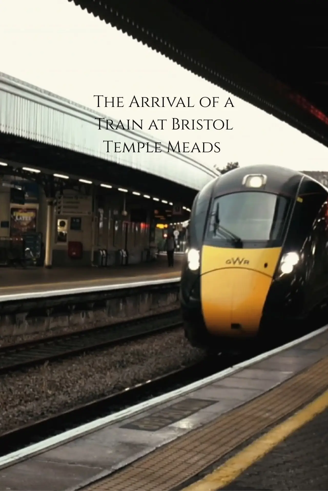Movie poster "The Arrival of a Train at Bristol Temple Meads"