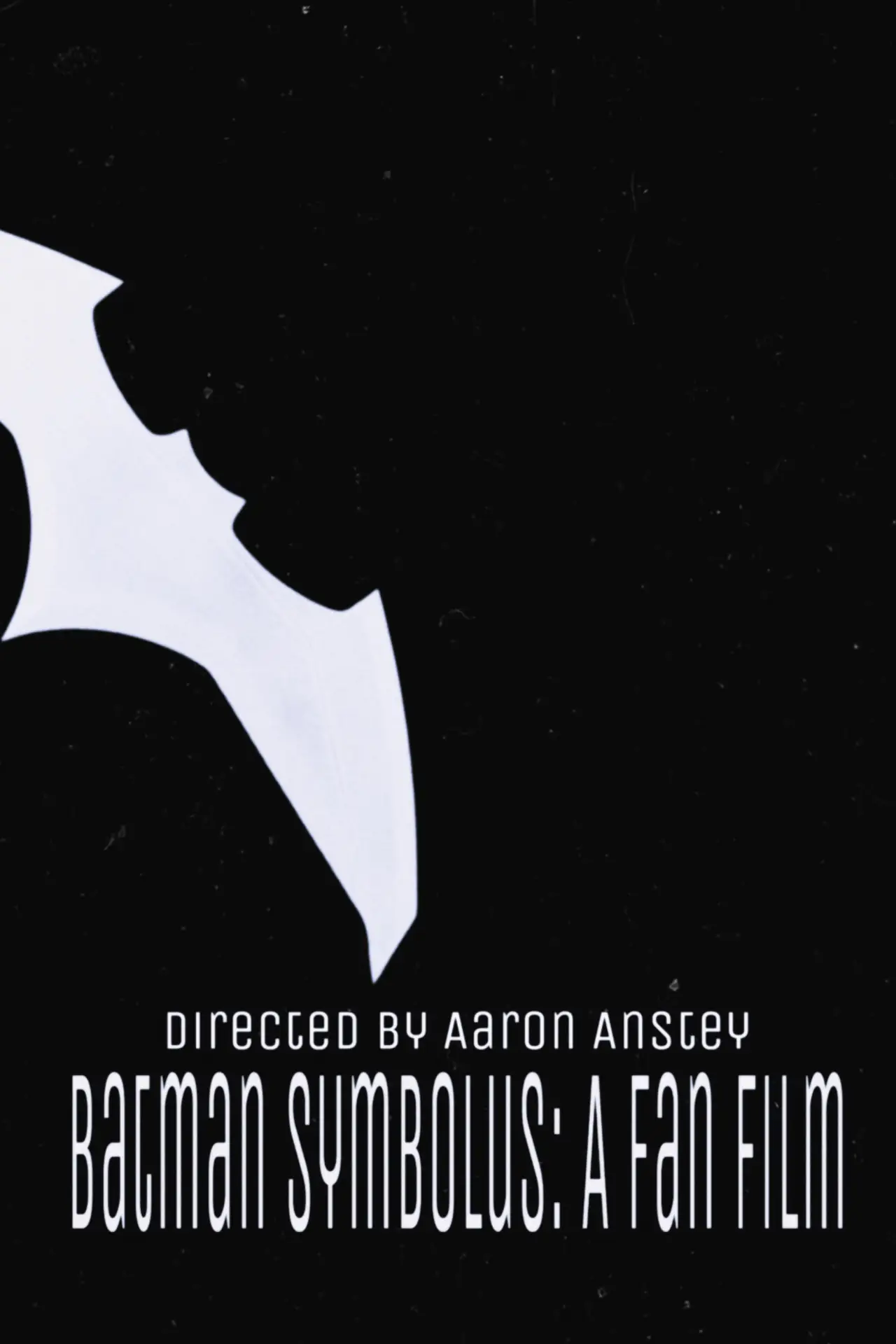 Movie poster "Batman Symbolus: A Fan Film"