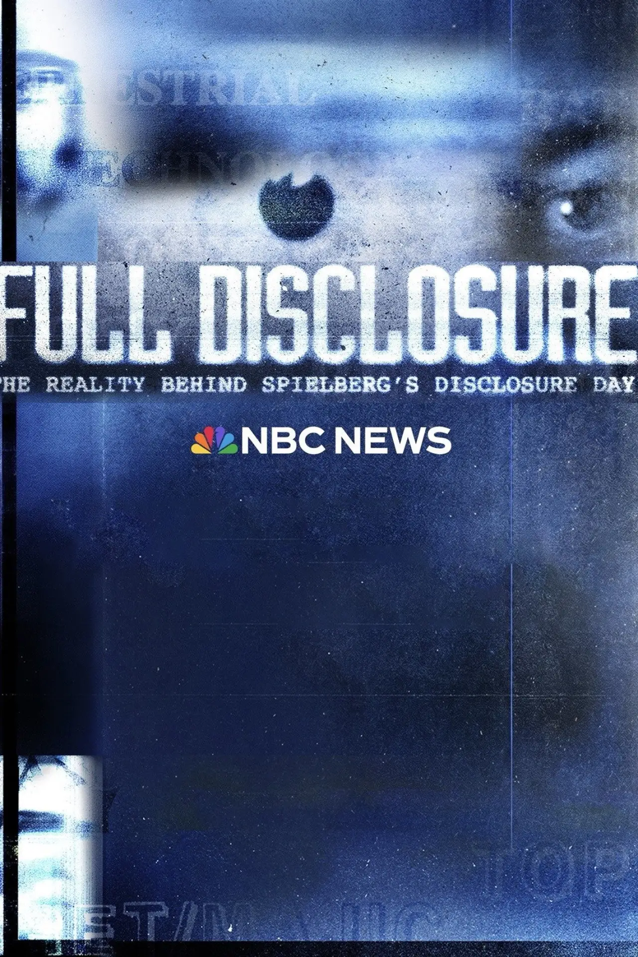 Movie poster "FULL DISCLOSURE: THE REALITY BEHIND SPIELBERG