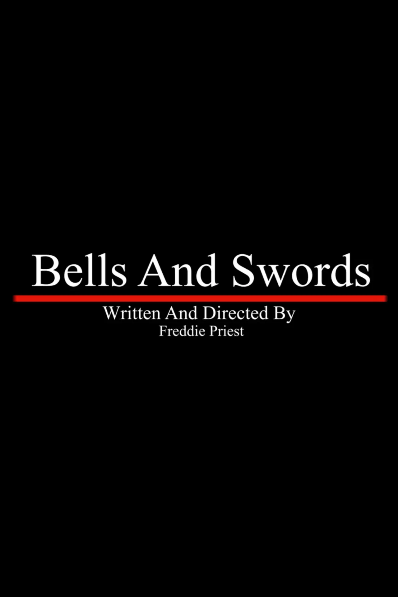 Movie poster "Bells And Swords"