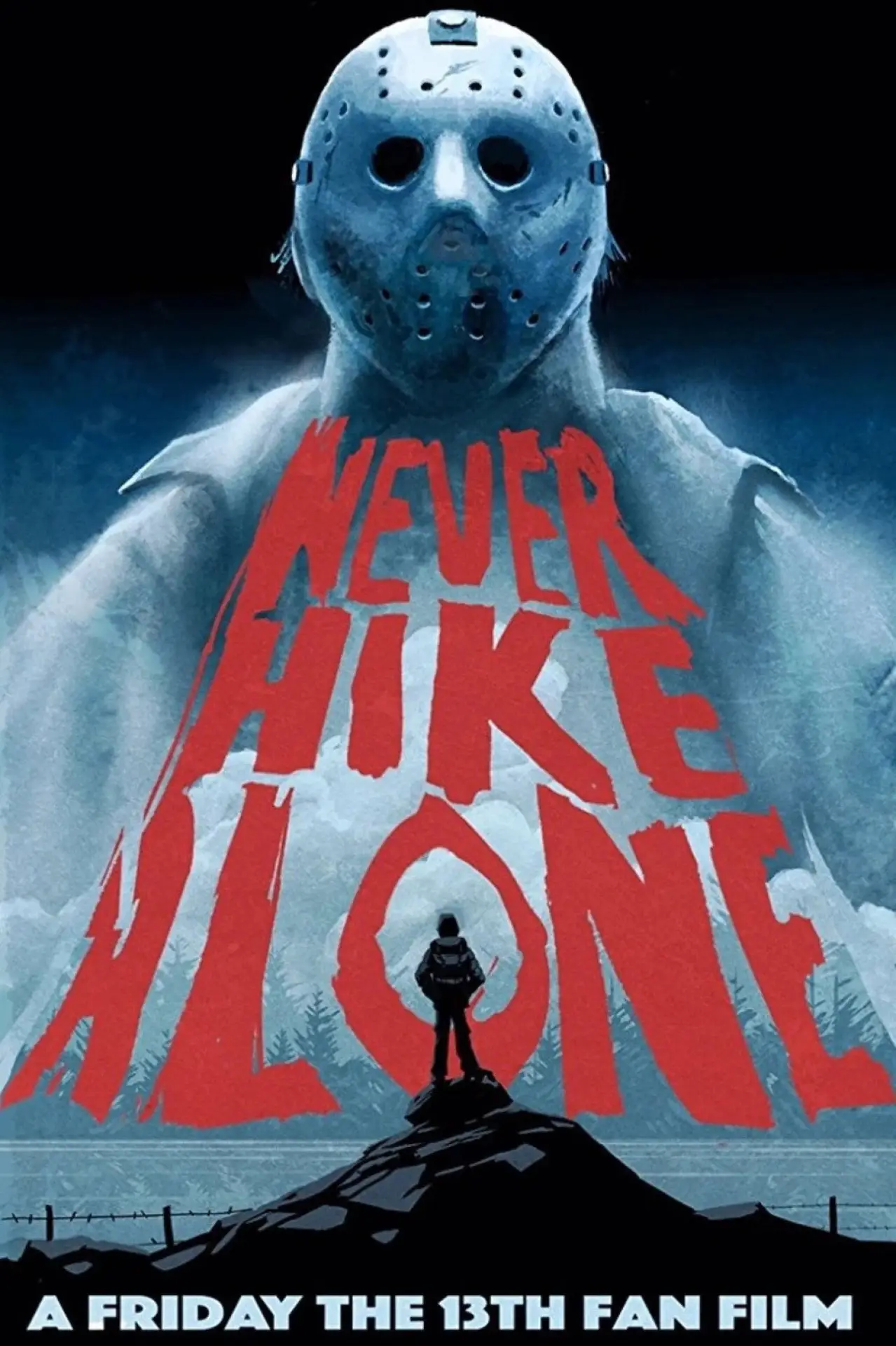 Movie poster "Never Hike Alone"