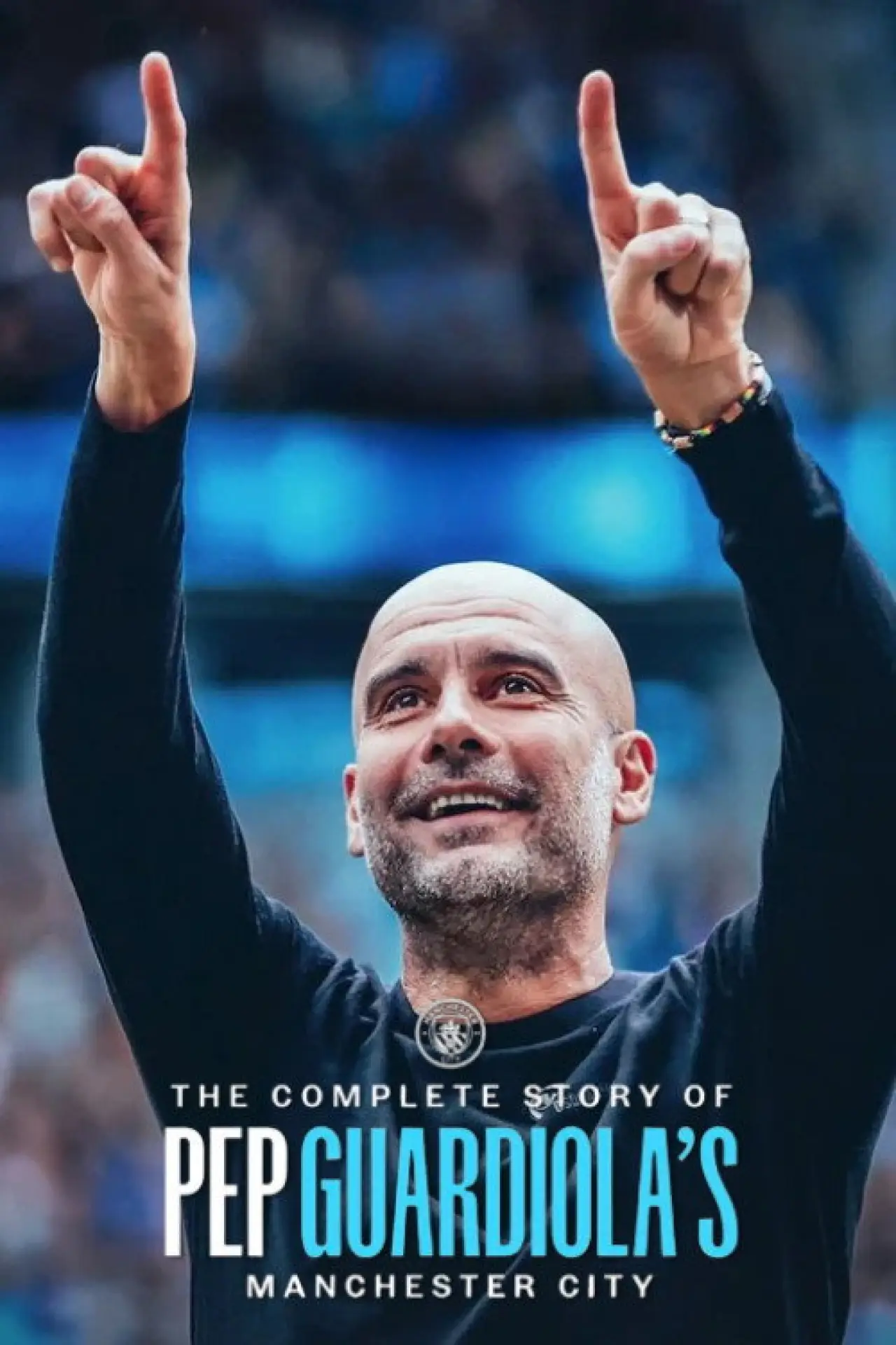 Movie poster "The Complete Story of Pep Guardiola