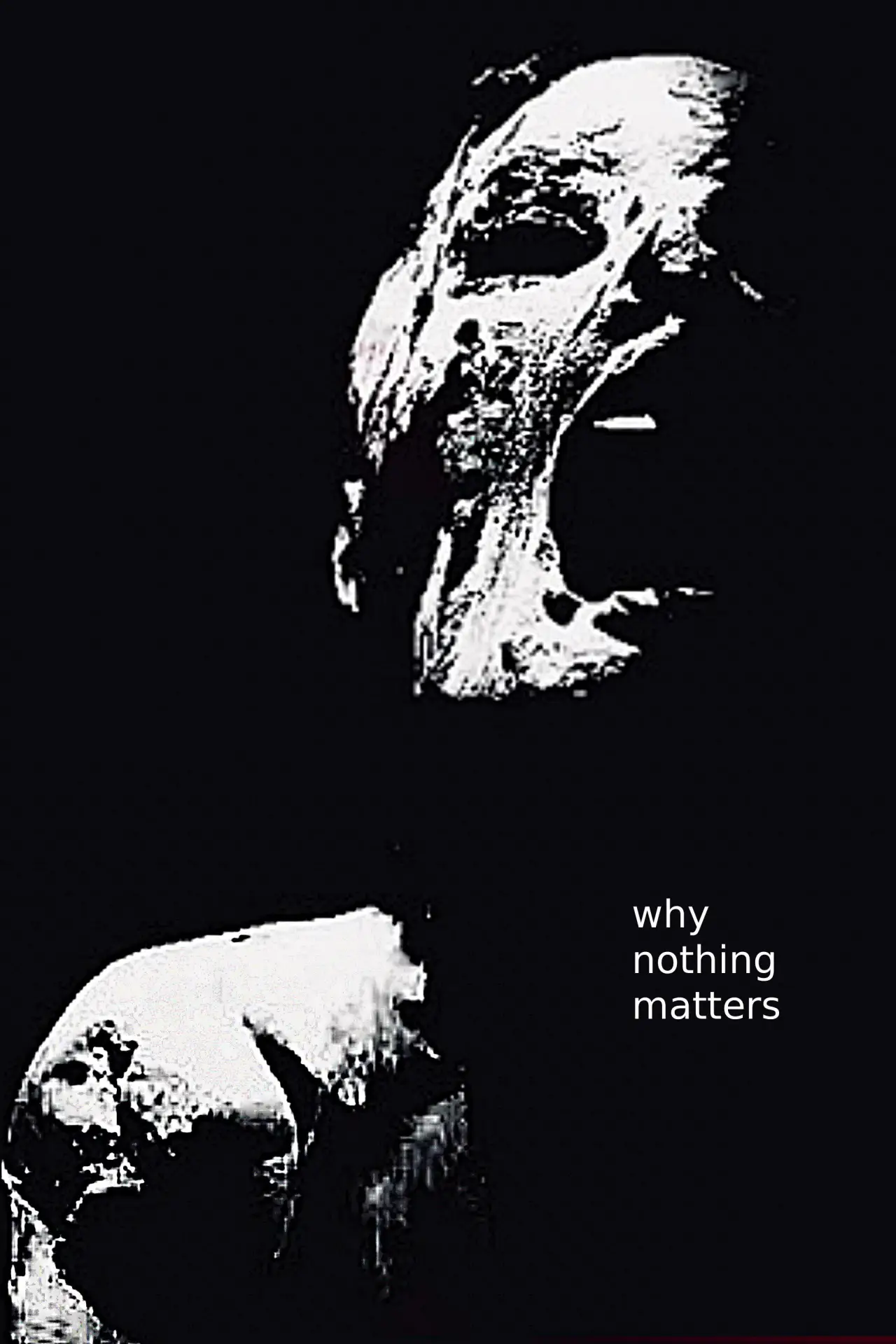 Movie poster "Why Nothing Matters"