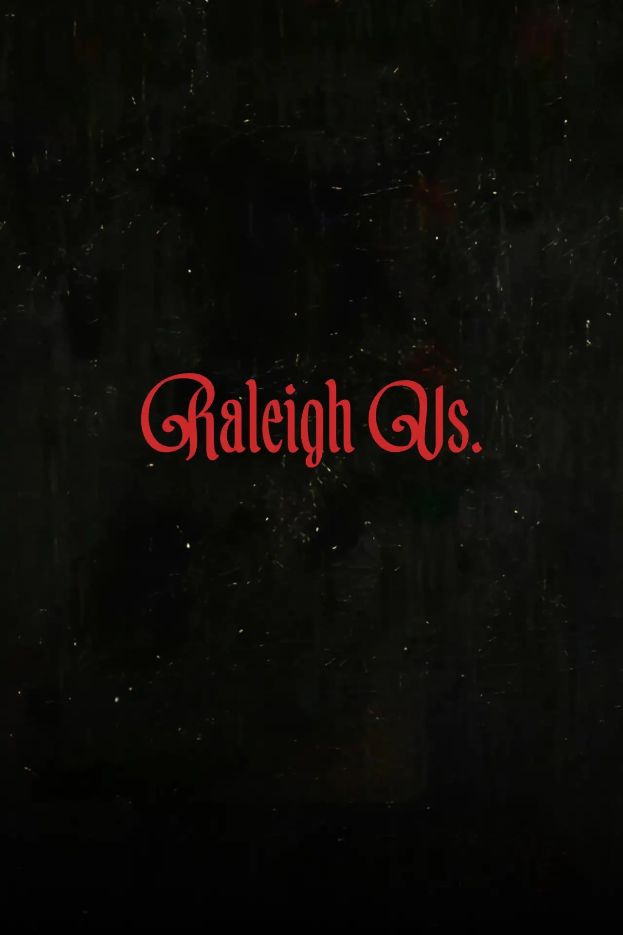 Movie poster "Raleigh Vs."