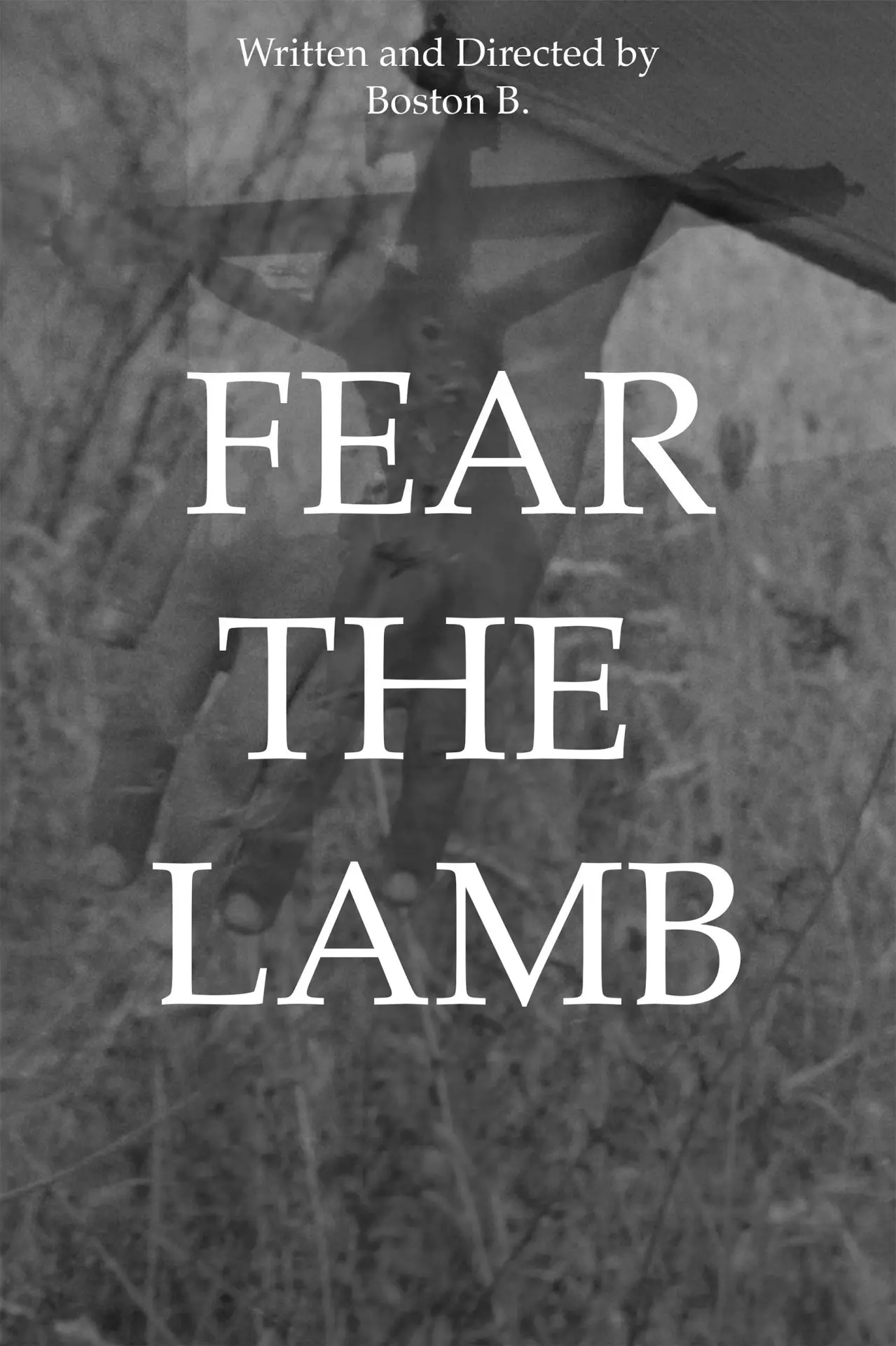 Movie poster "Fear The Lamb"