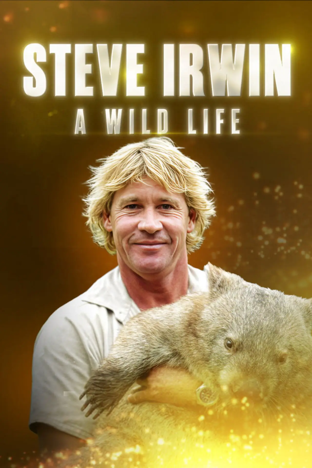 Movie poster "Steve Irwin: A Wild Life"