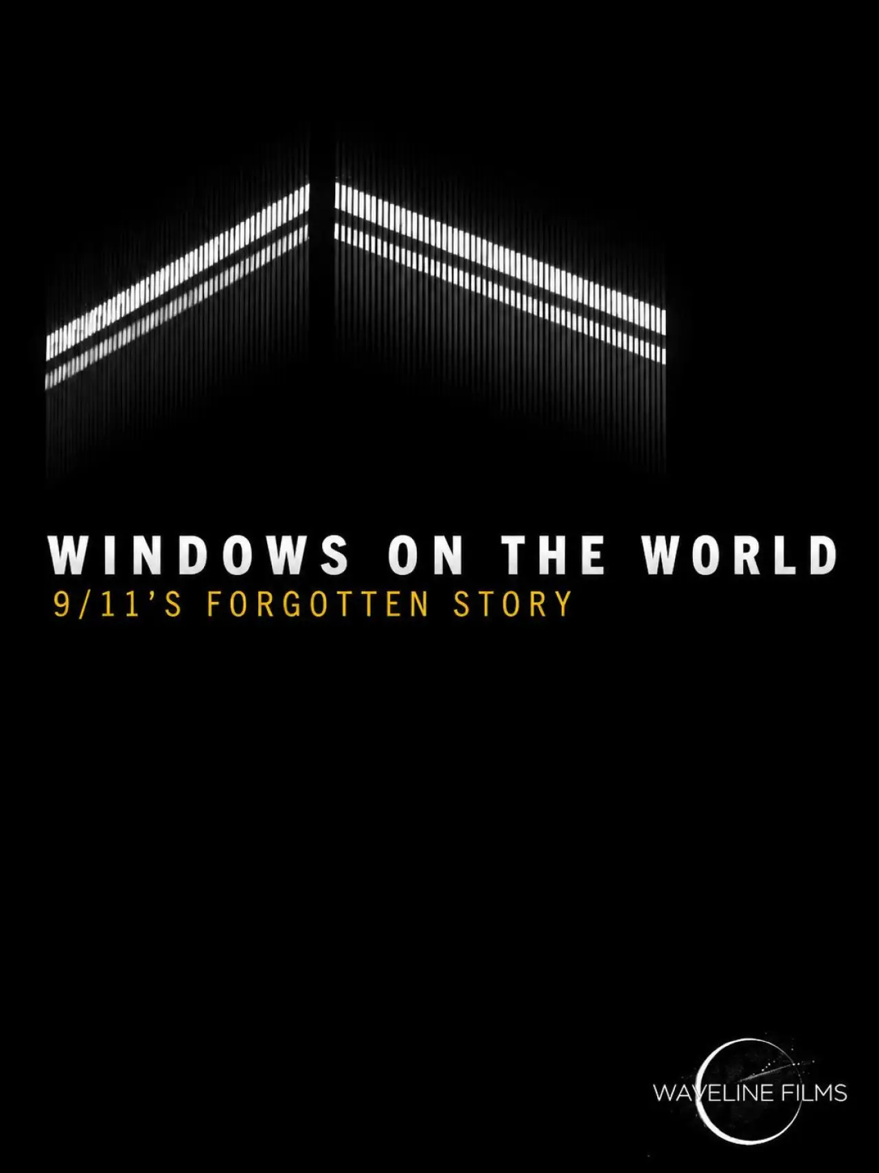 Movie poster "Windows on the World: 9/11