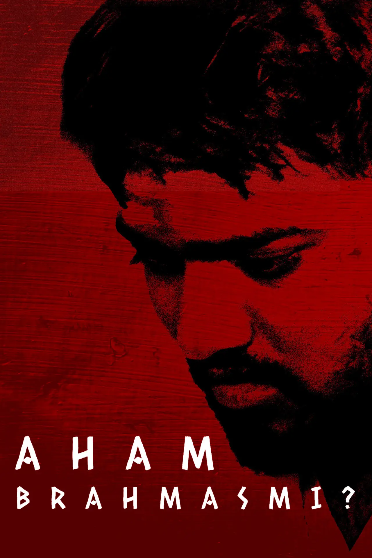 Movie poster "Aham Brahmasmi?"