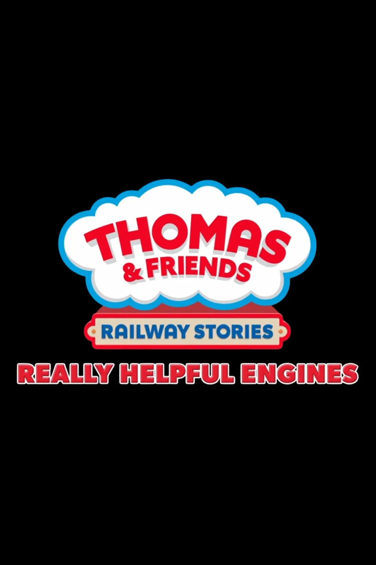 Movie poster "Thomas & Friends: Really Helpful Engines"