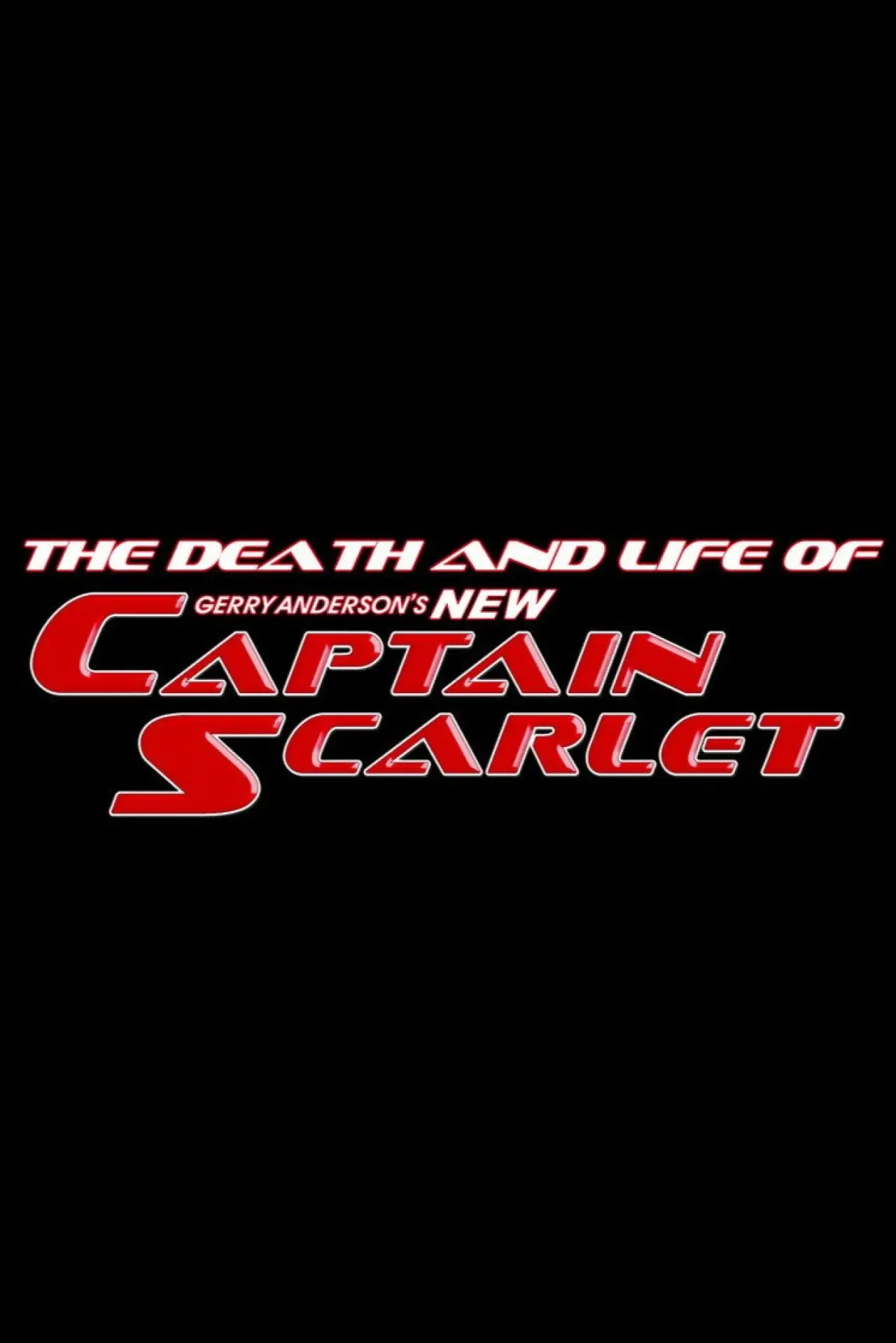 Movie poster "Spectrum is 20: The Death and Life of New Captain Scarlet"
