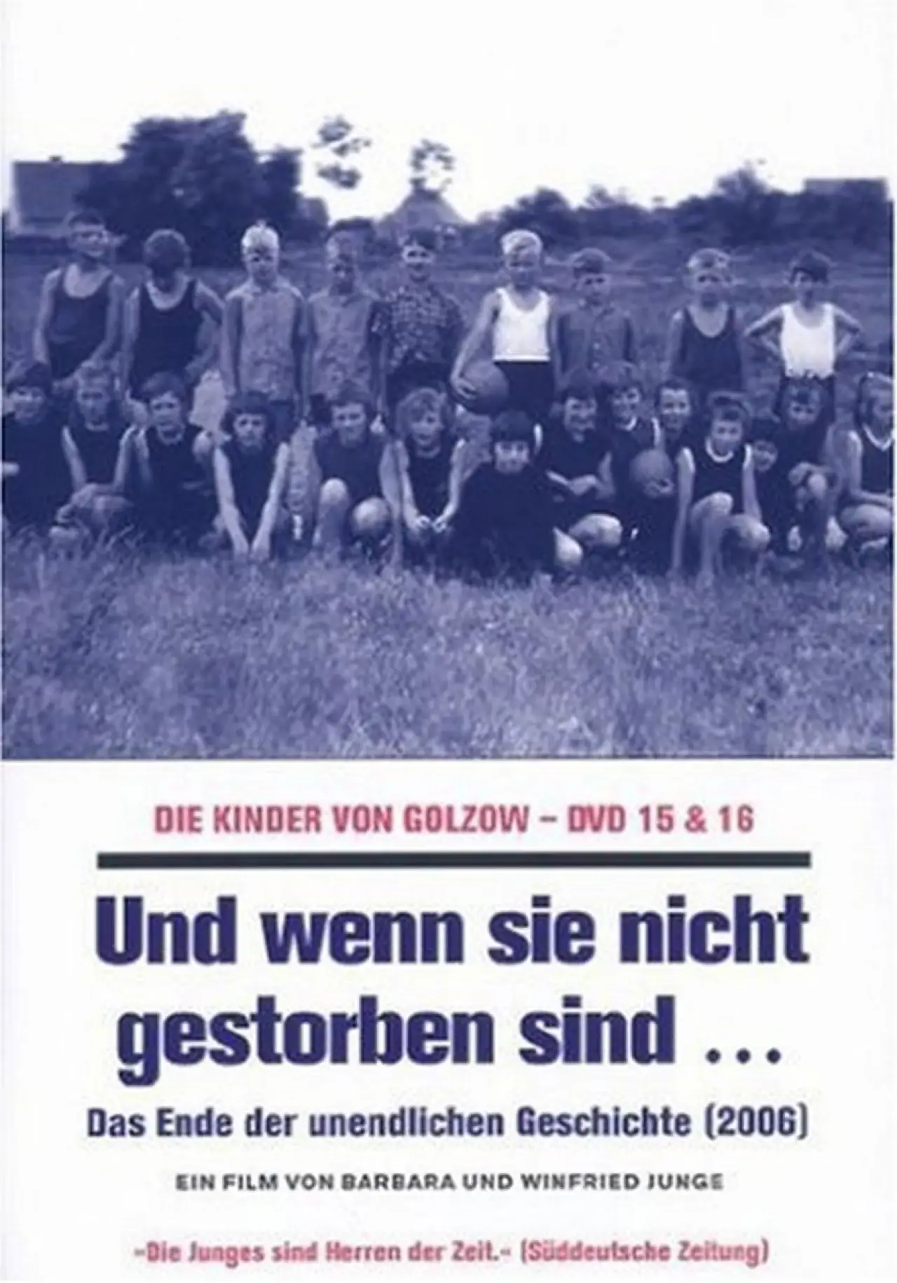 Movie poster "Und wenn sie nicht gestorben sind... Die Kinder von Golzow - Das Ende der unendlichen Geschichte"