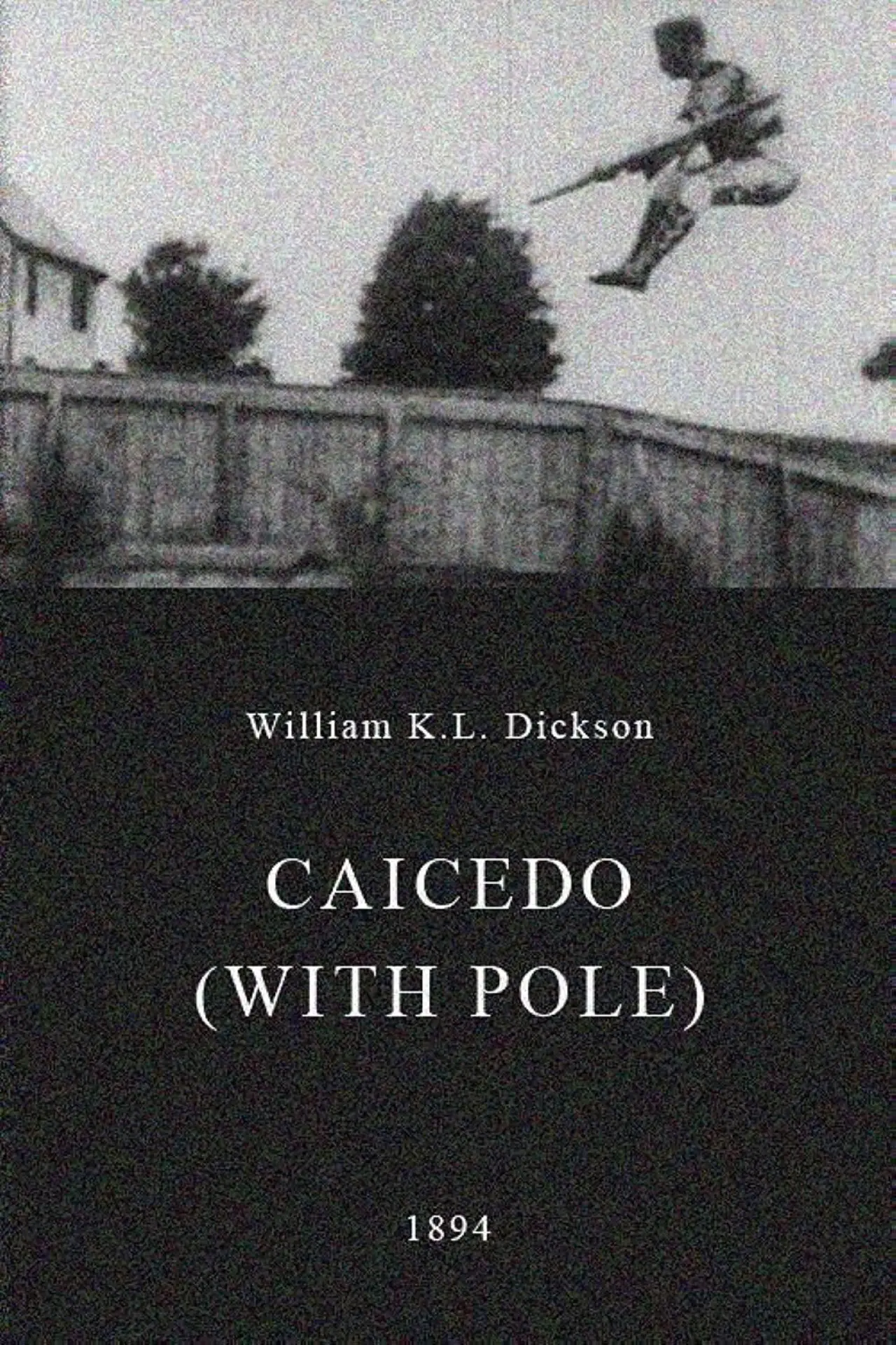 Movie poster "Caicedo (with Pole)"