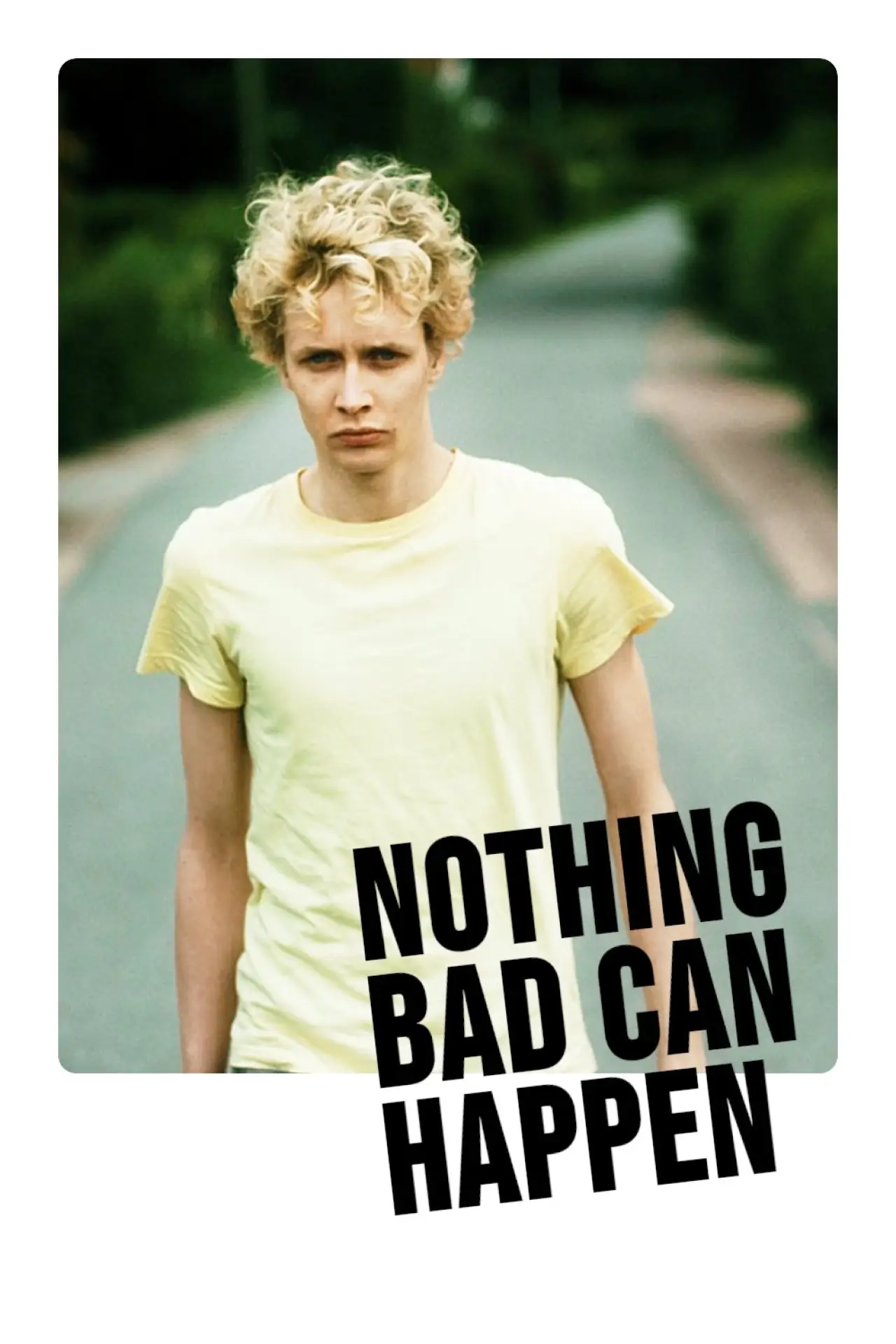 Movie poster "Nothing Bad Can Happen"