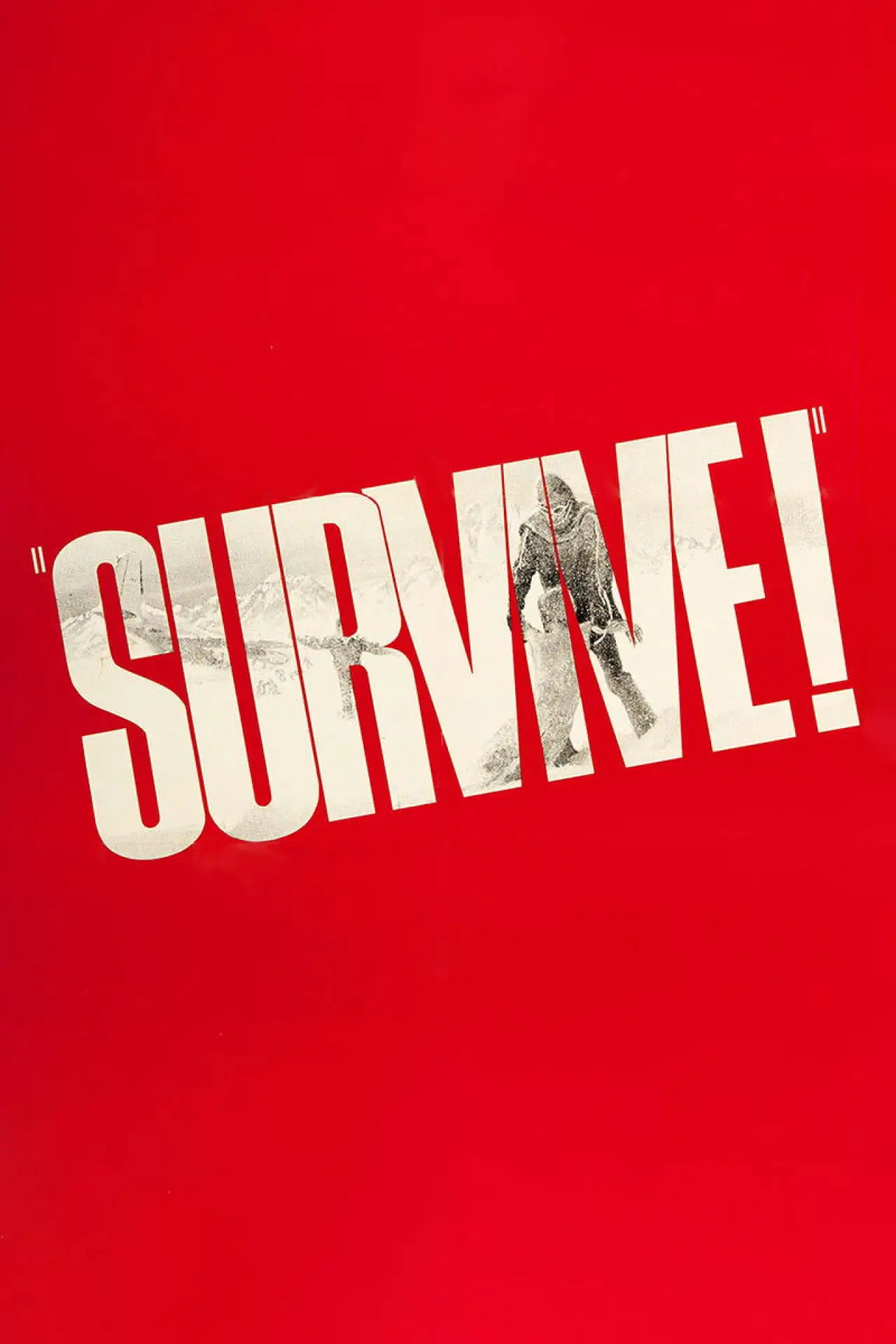Movie poster "Survive!"