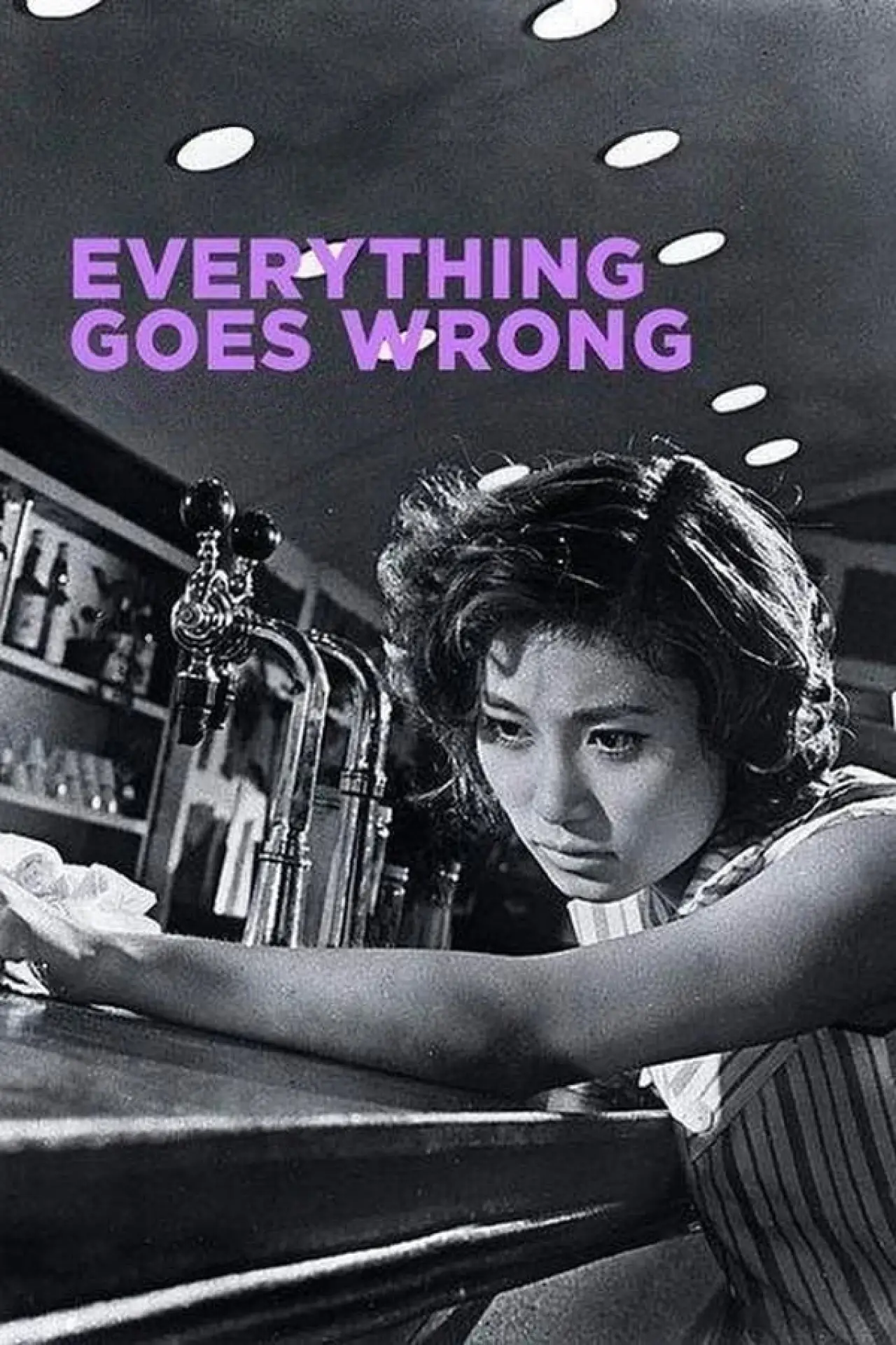 Movie poster "Everything Goes Wrong"