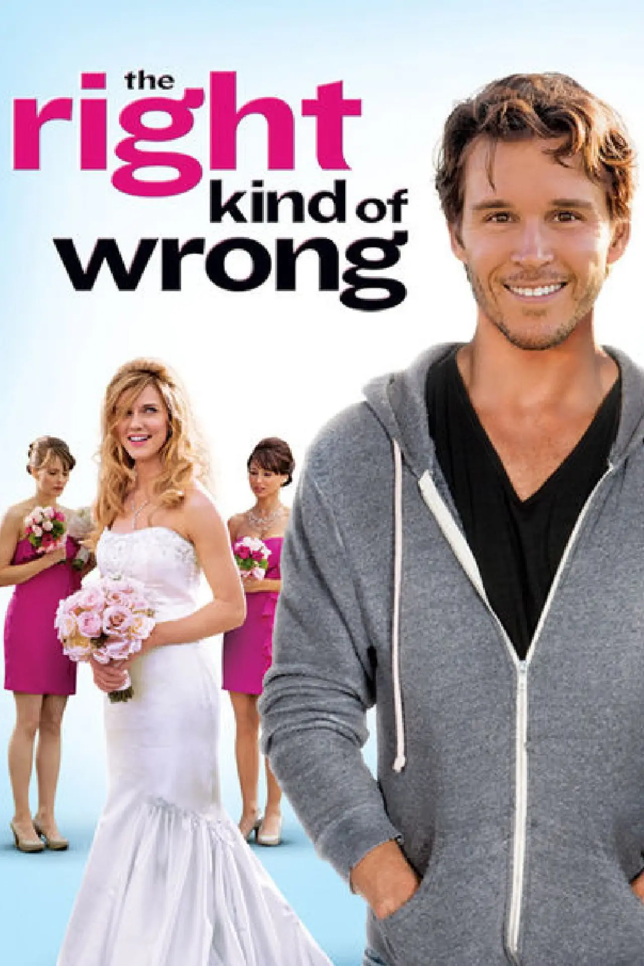 Movie poster "The Right Kind of Wrong"