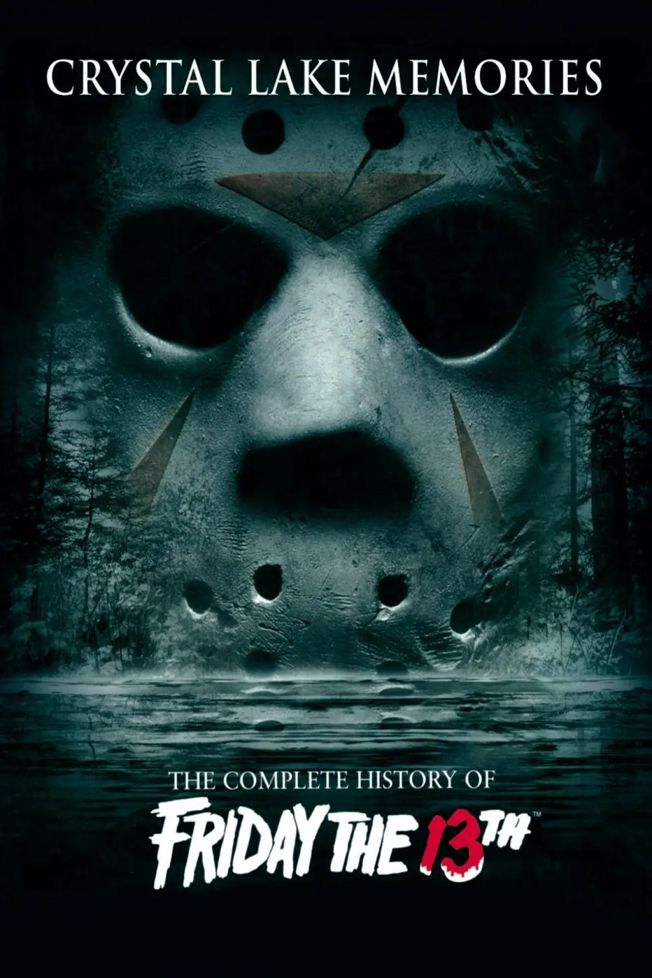 Movie poster "Crystal Lake Memories: The Complete History of Friday the 13th"