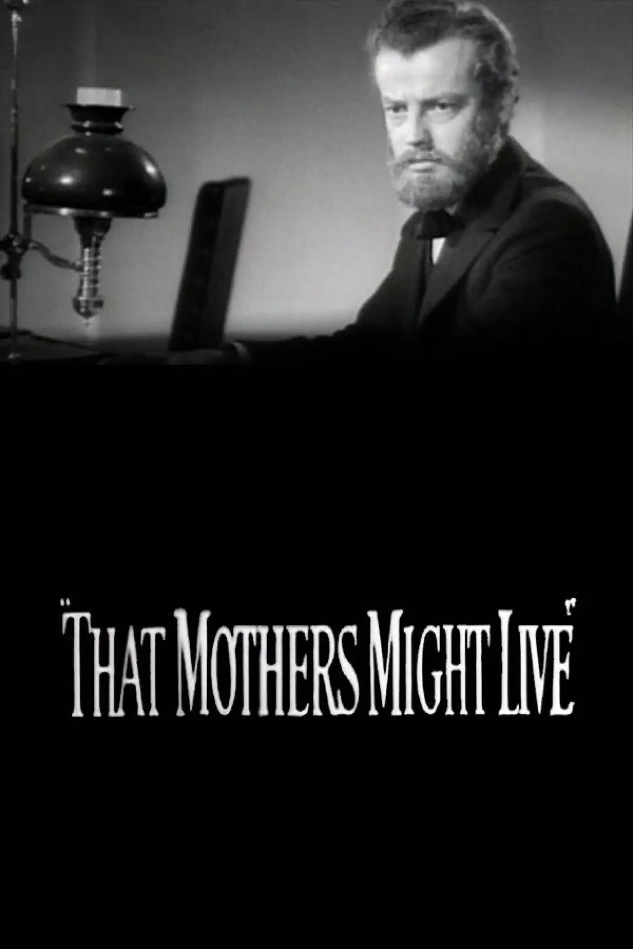 Movie poster "That Mothers Might Live"