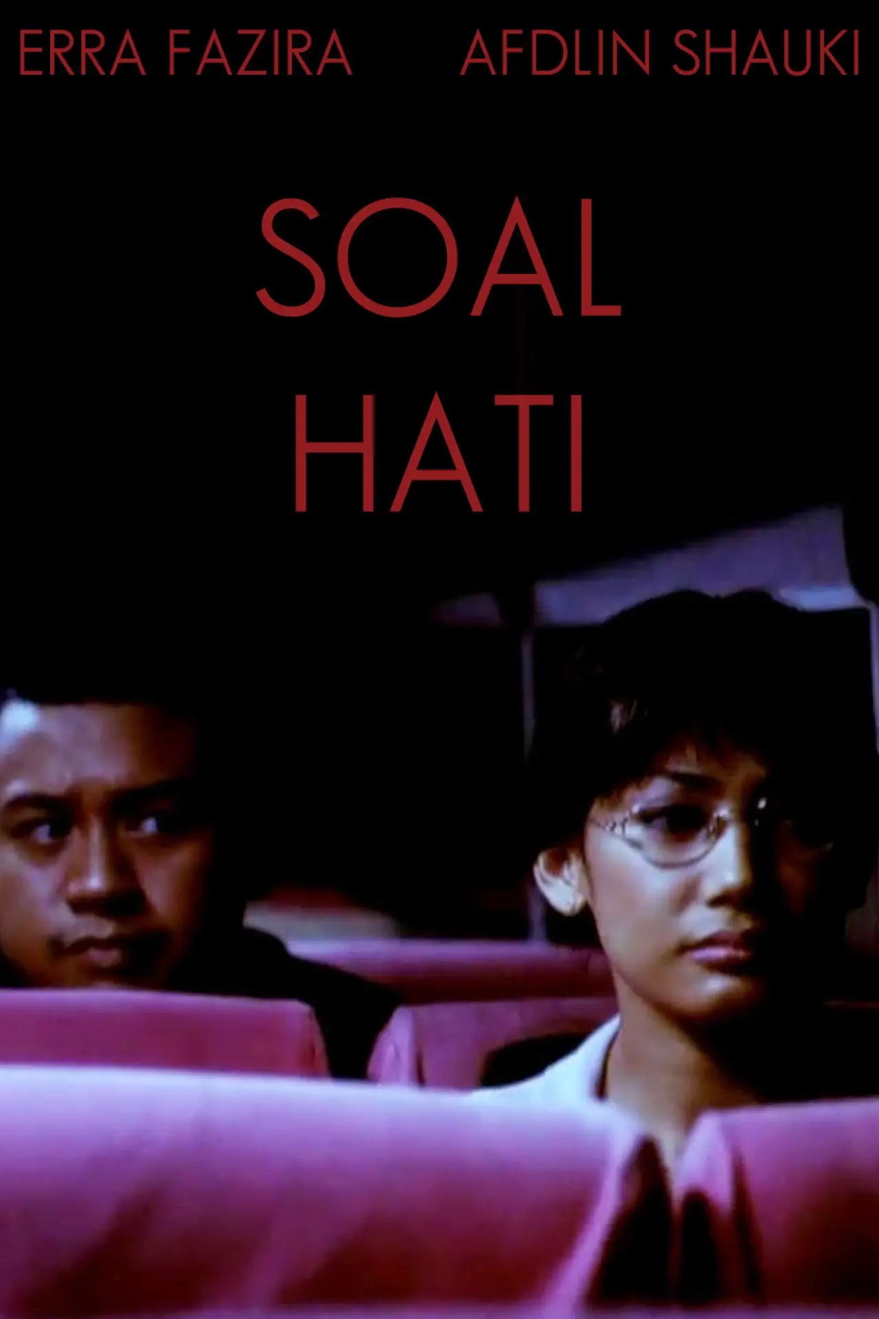 Movie poster "Soal Hati"